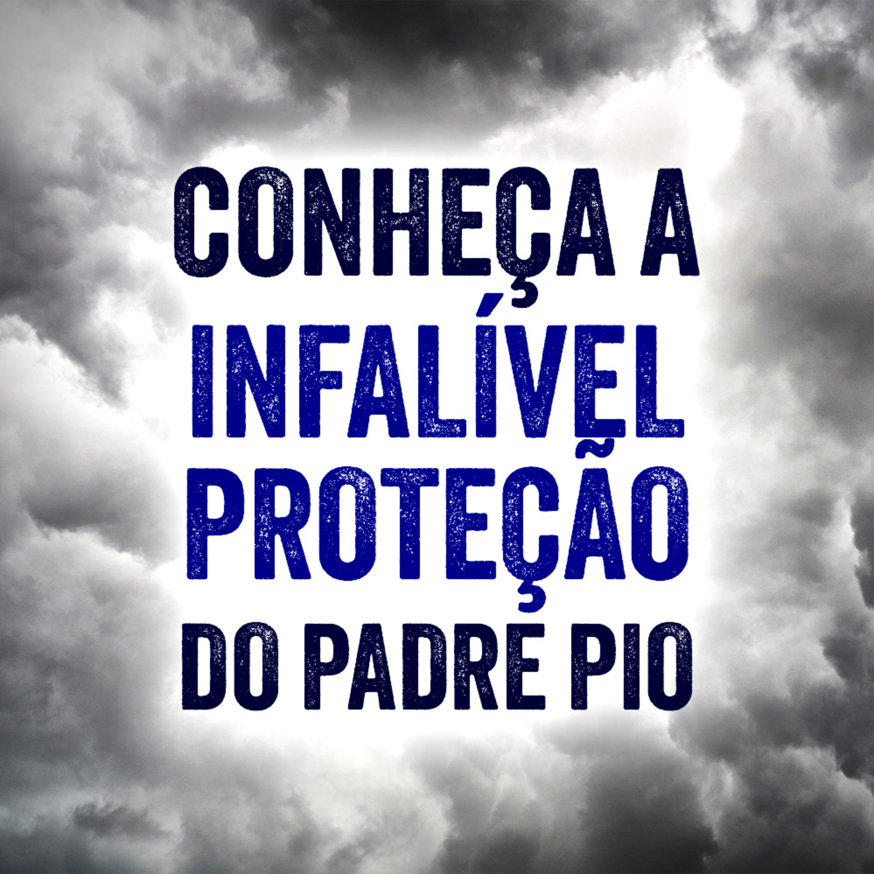 Programa Padre Pio | Padre Pio Vale Mais Que Todos Guarda-Chuvas do Mundo episode artwork