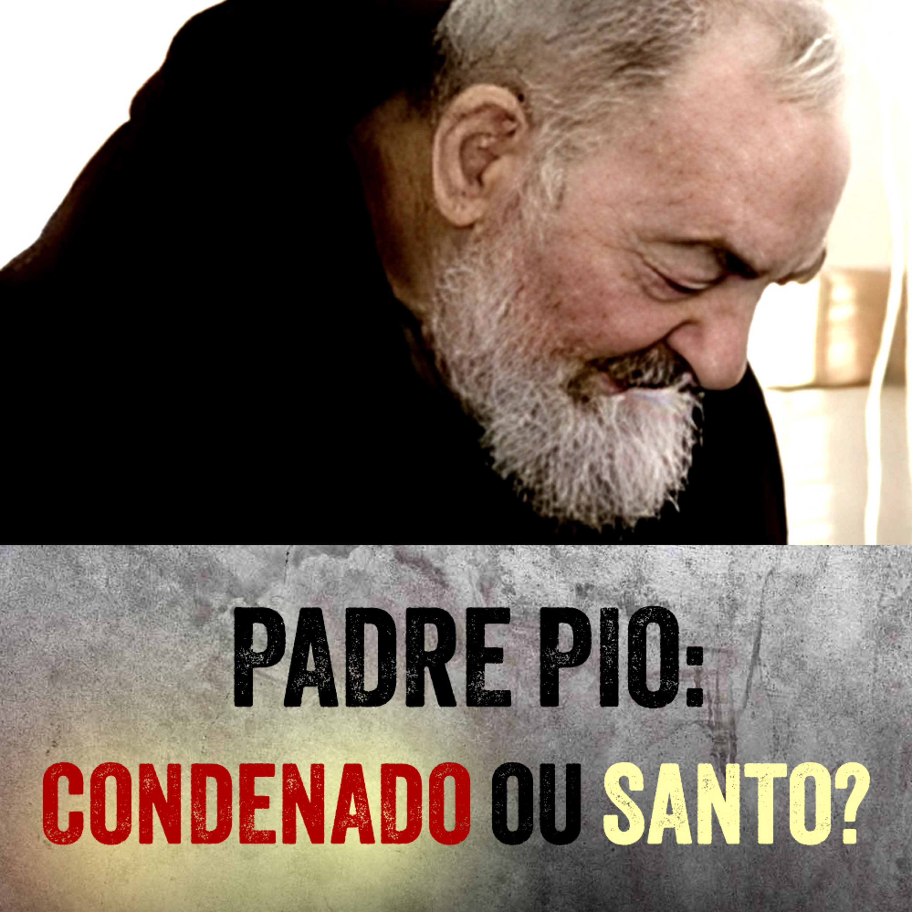 Programa Padre Pio | Milagre Não Convence o Santo Ofício da Inocência do Padre Pio episode artwork