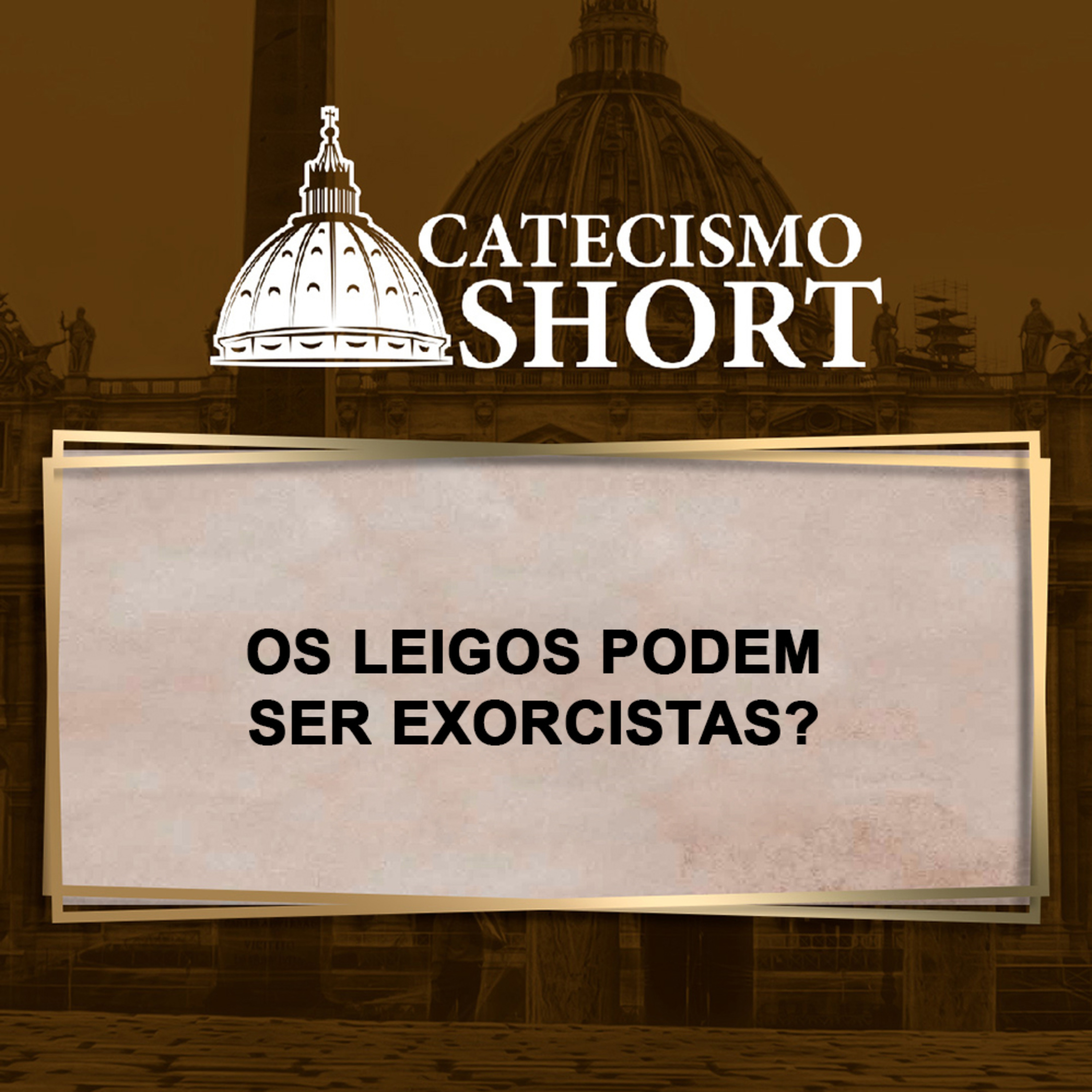 Catecismo short | Os leigos podem ser exorcistas? episode artwork