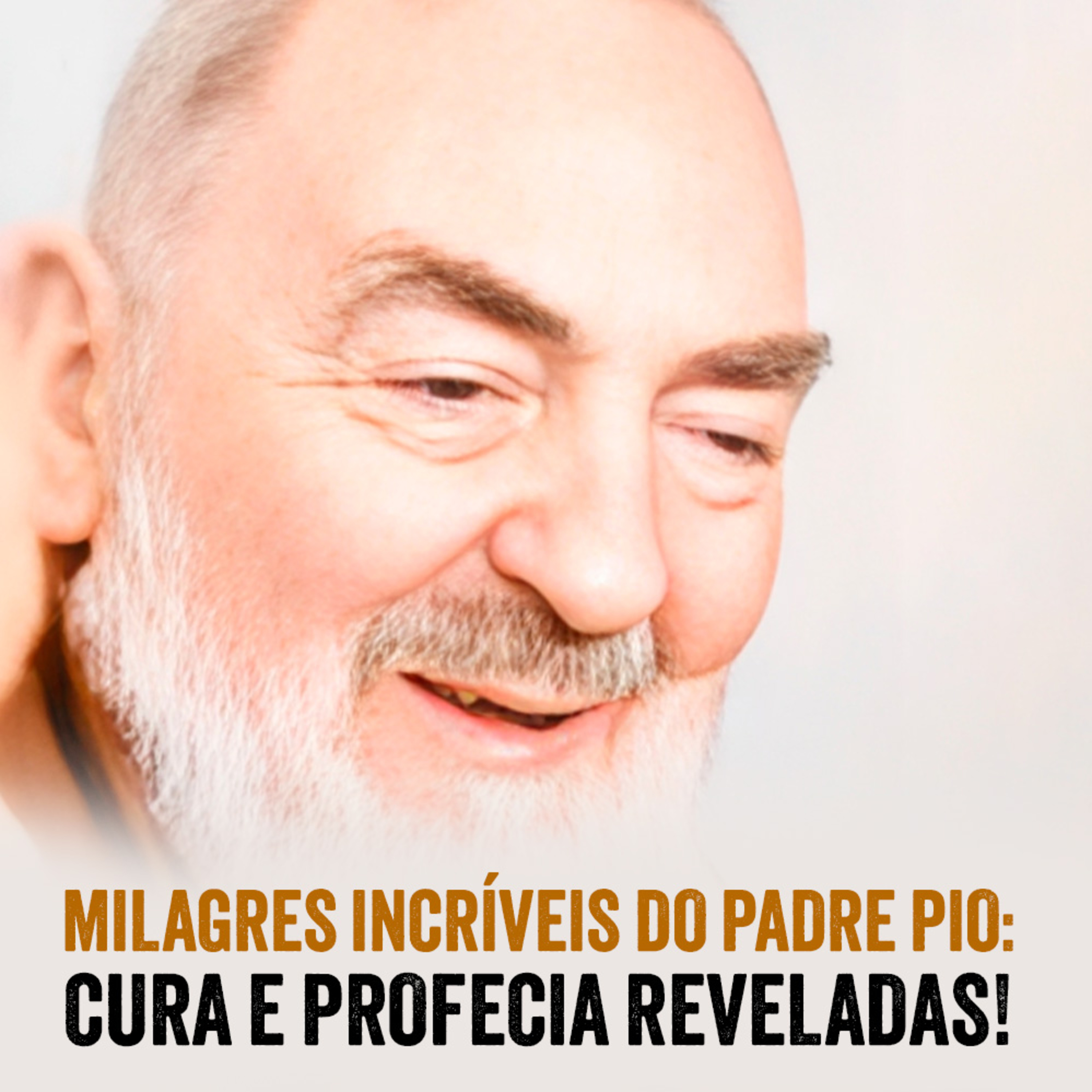 Programa Padre Pio | Do Desespero à Esperança: Como o Padre Pio Realizou Milagres de Cura e Profecia episode artwork