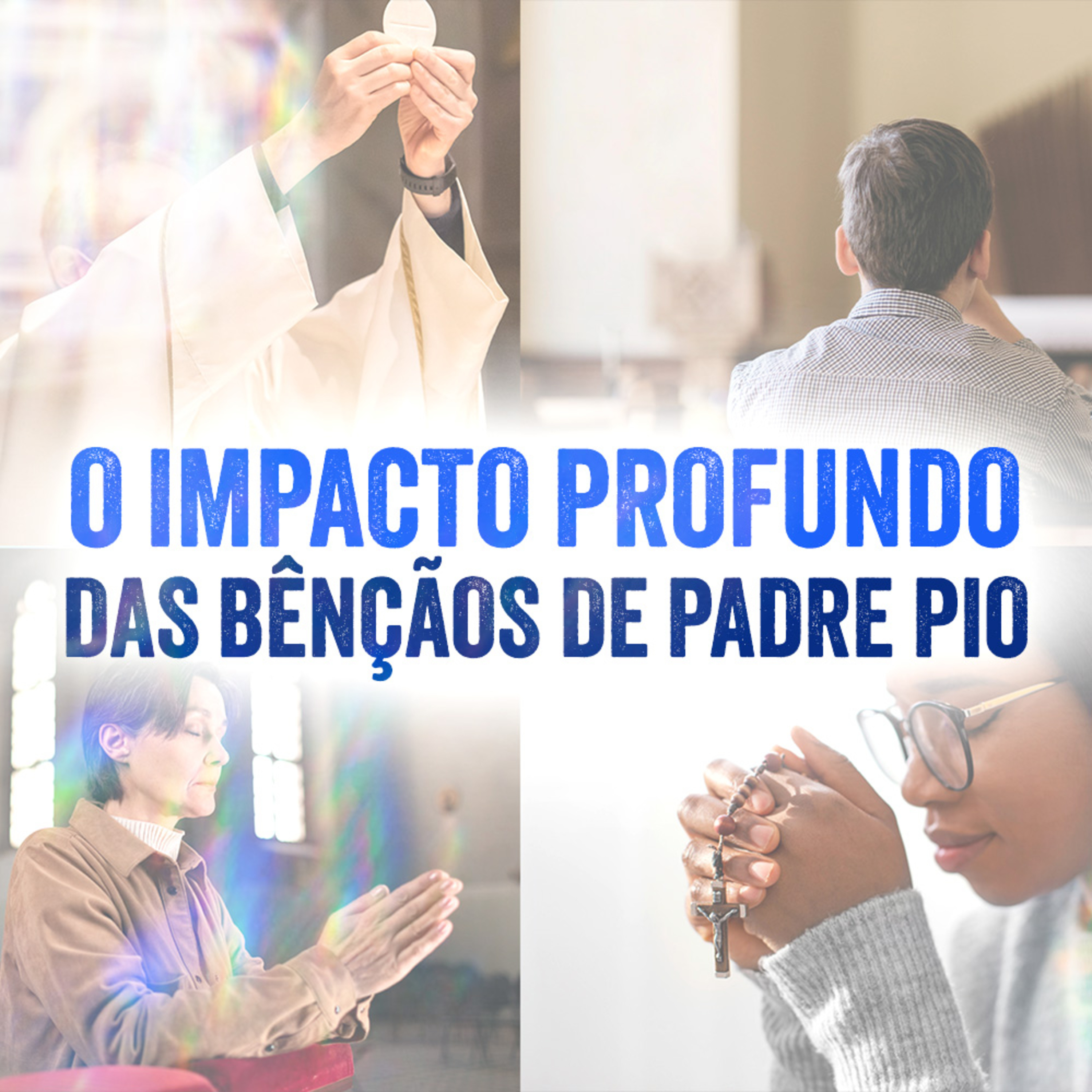 Programa Padre Pio | Experiências Transformadoras: Como Padre Pio Tocou Vidas e Realizou Milagres episode artwork