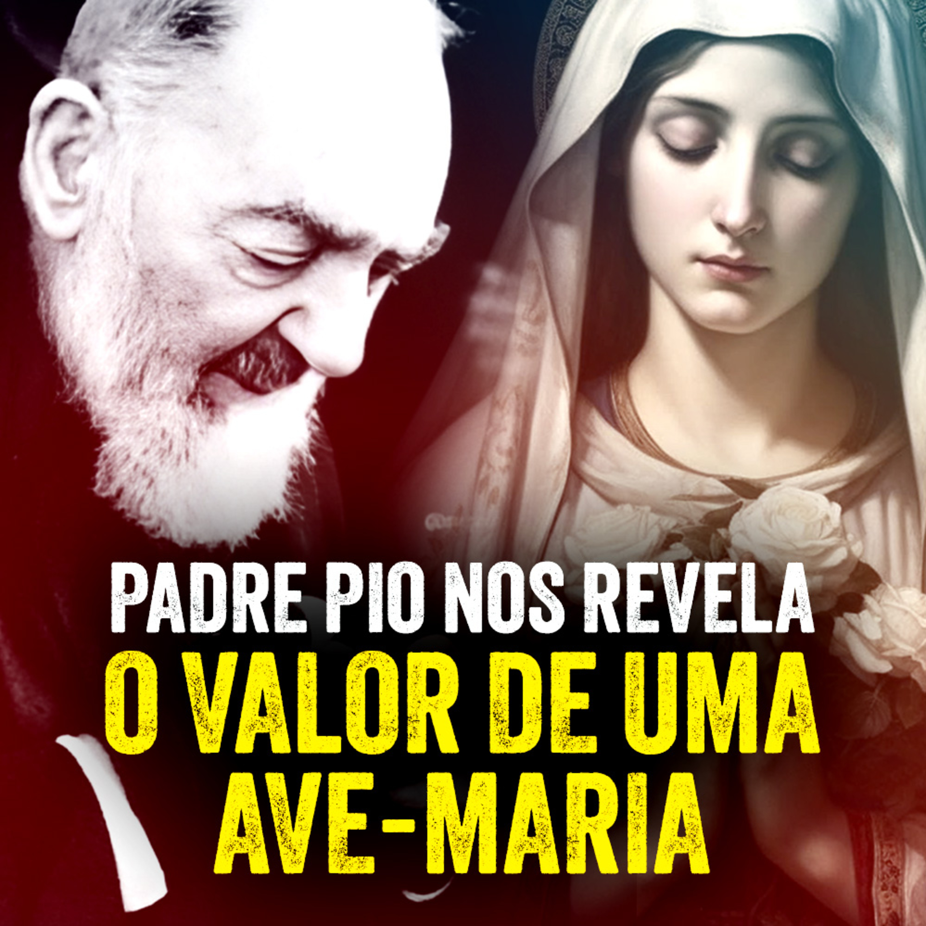 Programa Padre Pio | Padre Pio Revela o Poder de uma Ave-Maria episode artwork