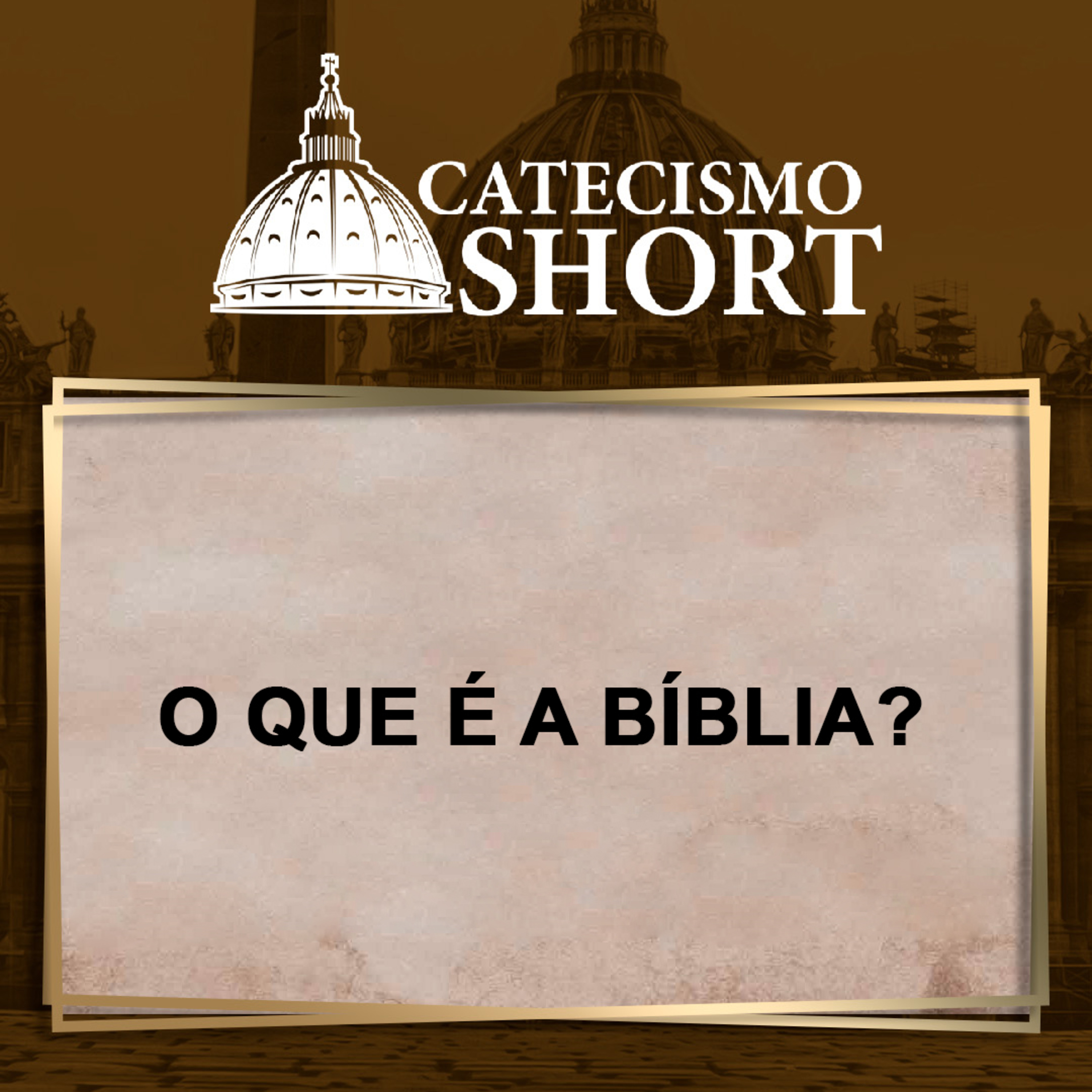 Catecismo short | O que é a Bíblia? episode artwork