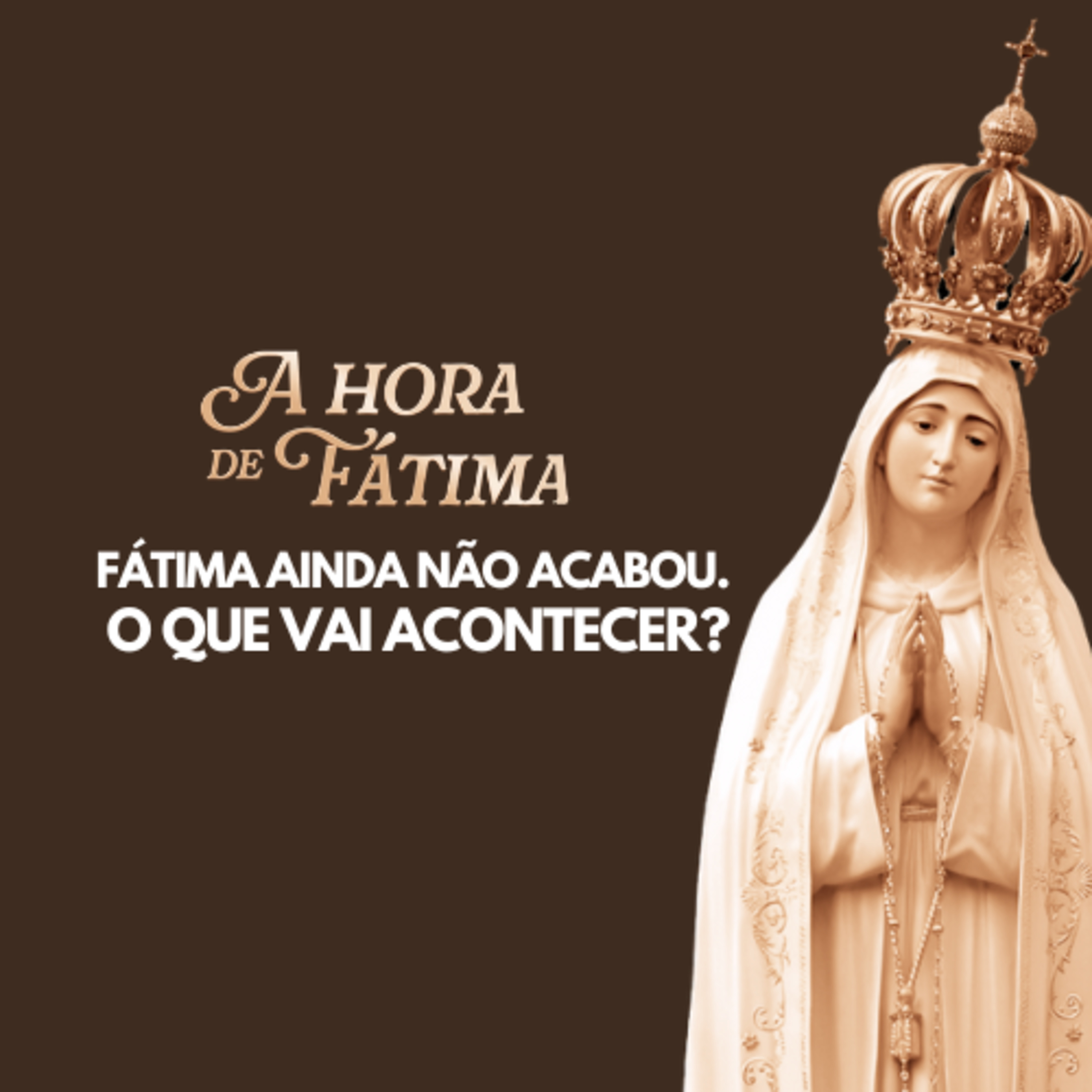 Fátima ainda NÃO acabou. O que vai acontecer? episode artwork