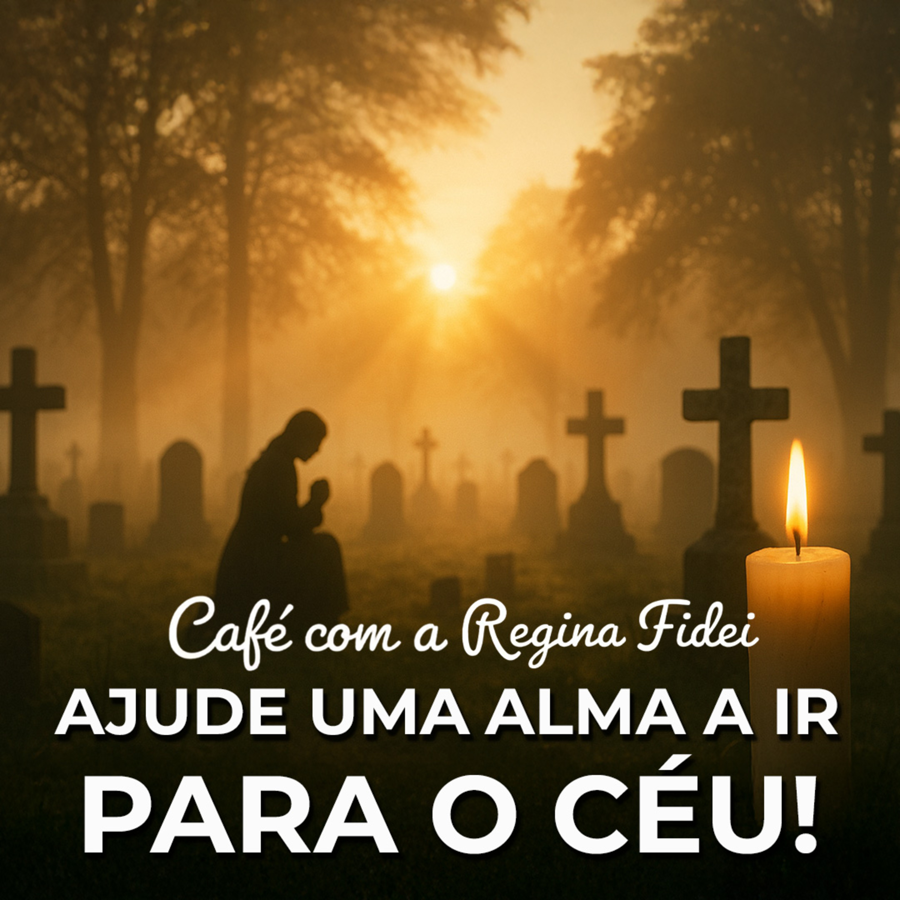 As Almas Esperam Sua Oração Neste Dia episode artwork