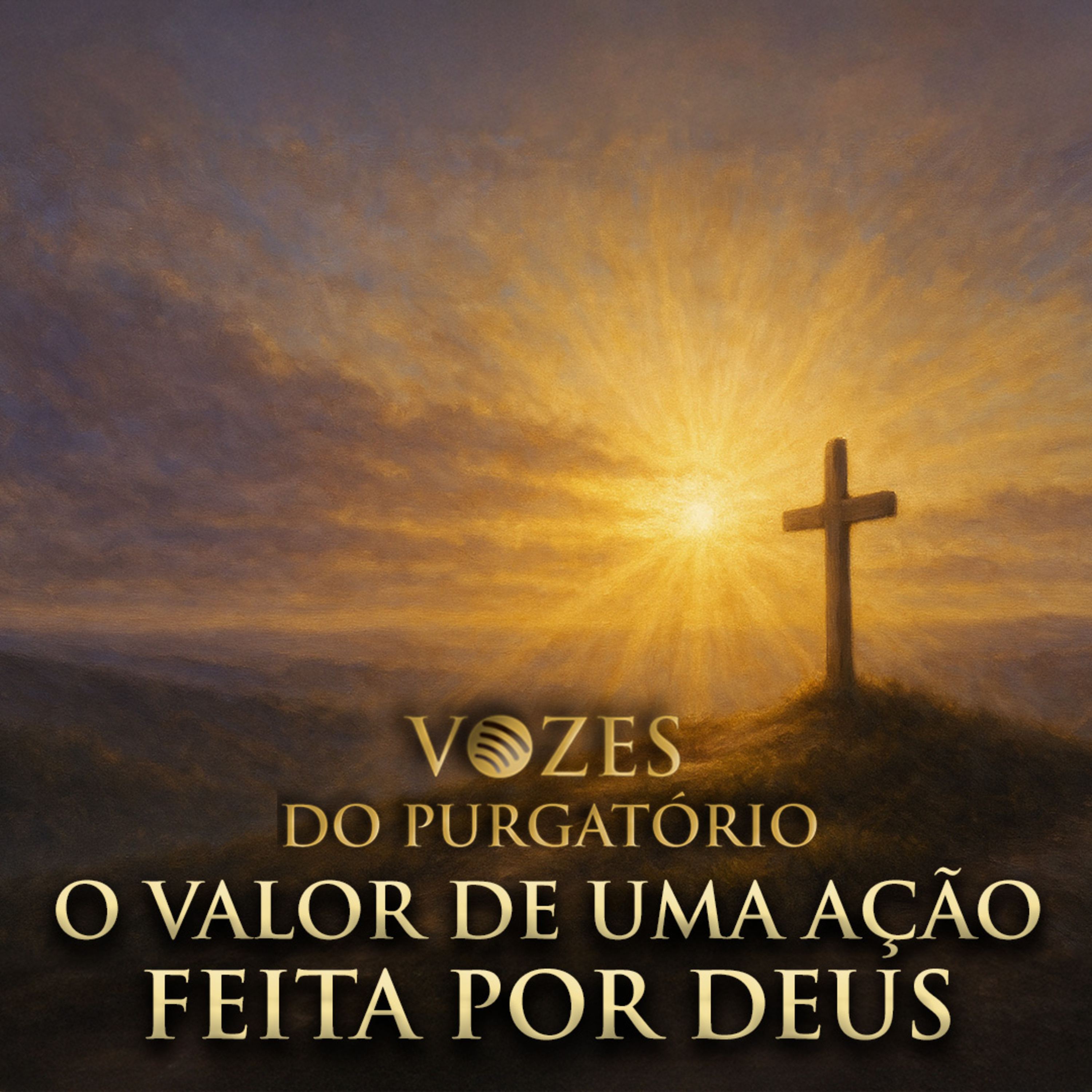 O Valor de uma Ação Feita por Deus episode artwork