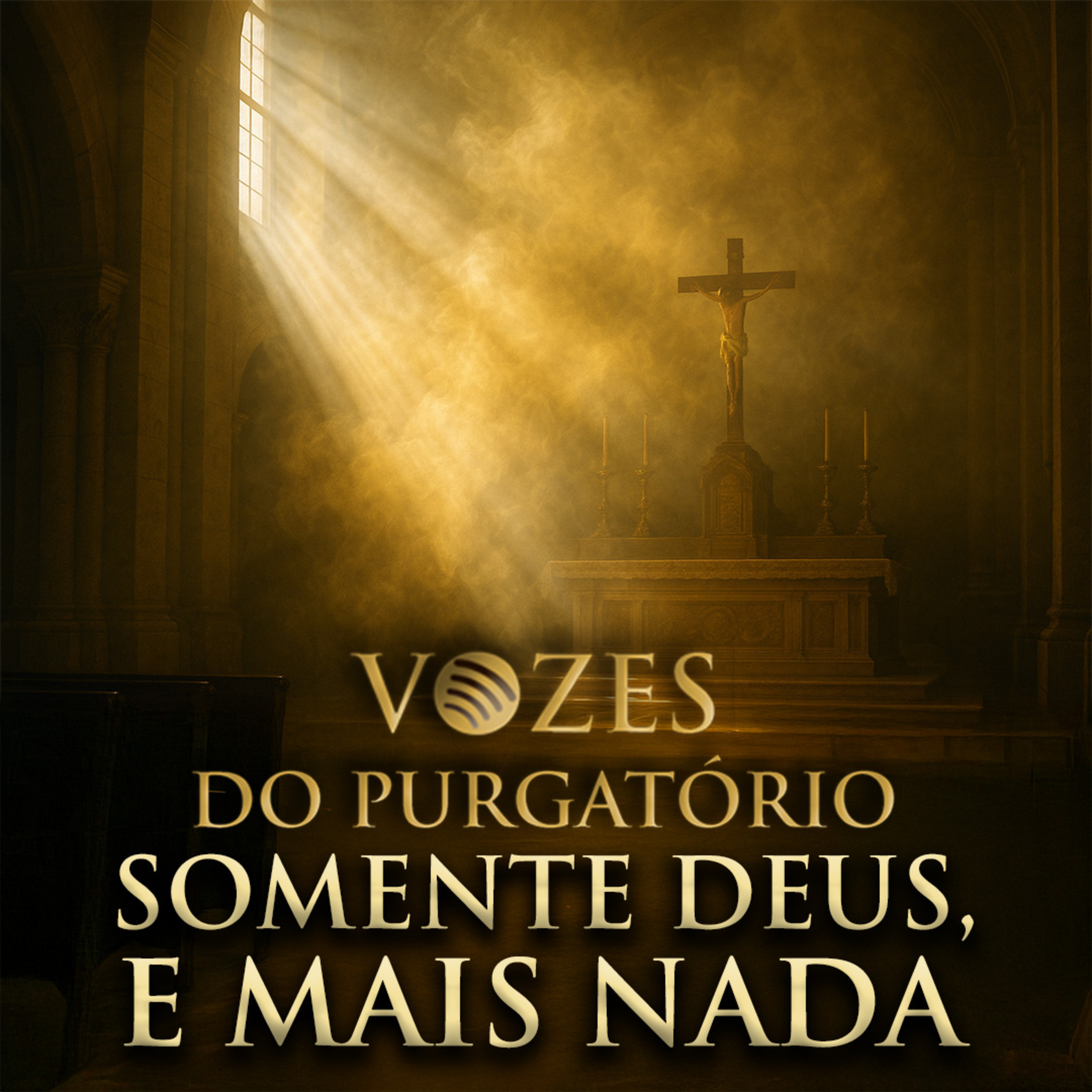 Somente Deus, e Mais Nada episode artwork