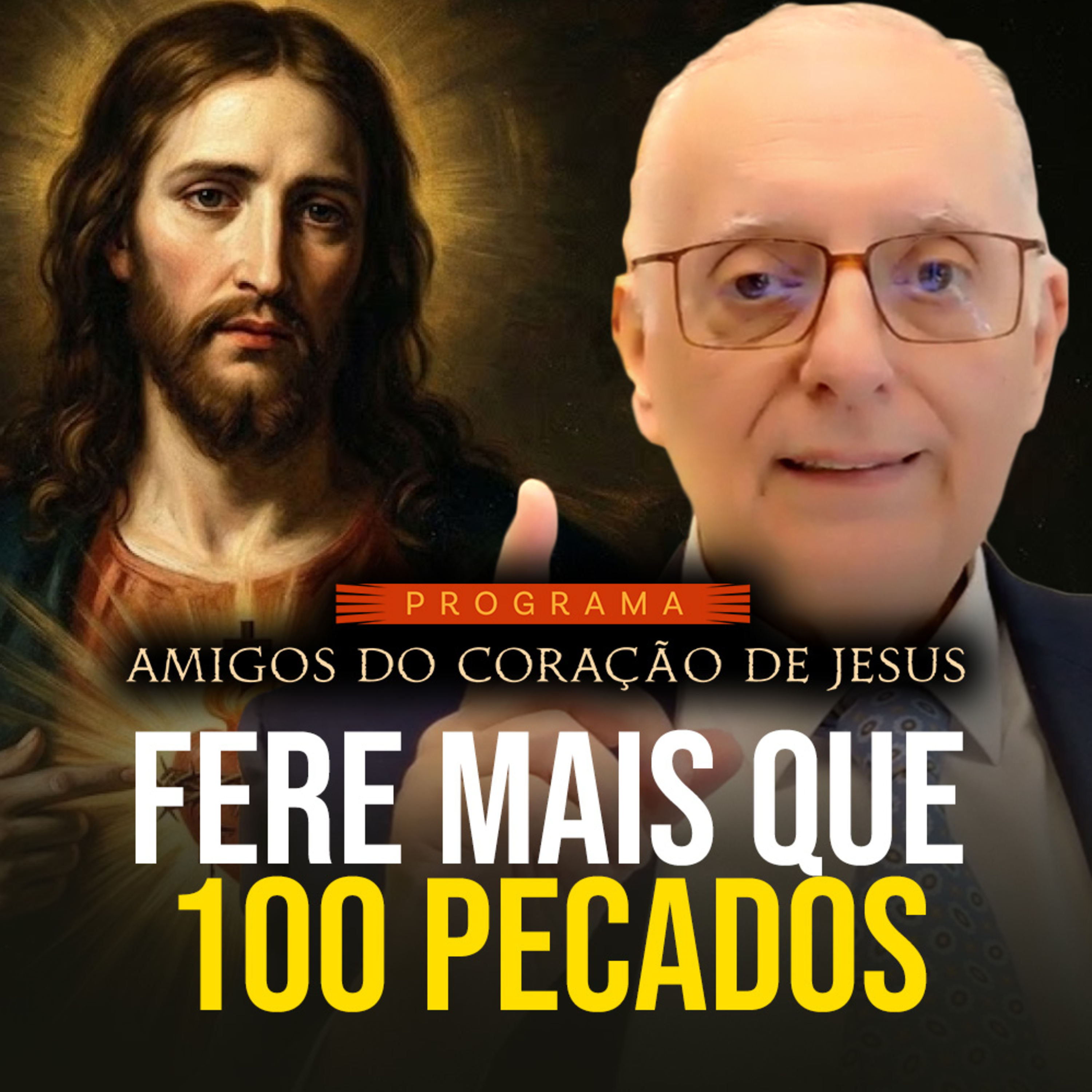 Jesus revelou: "Cem pecados não Me ofendem tanto quanto isto" episode artwork