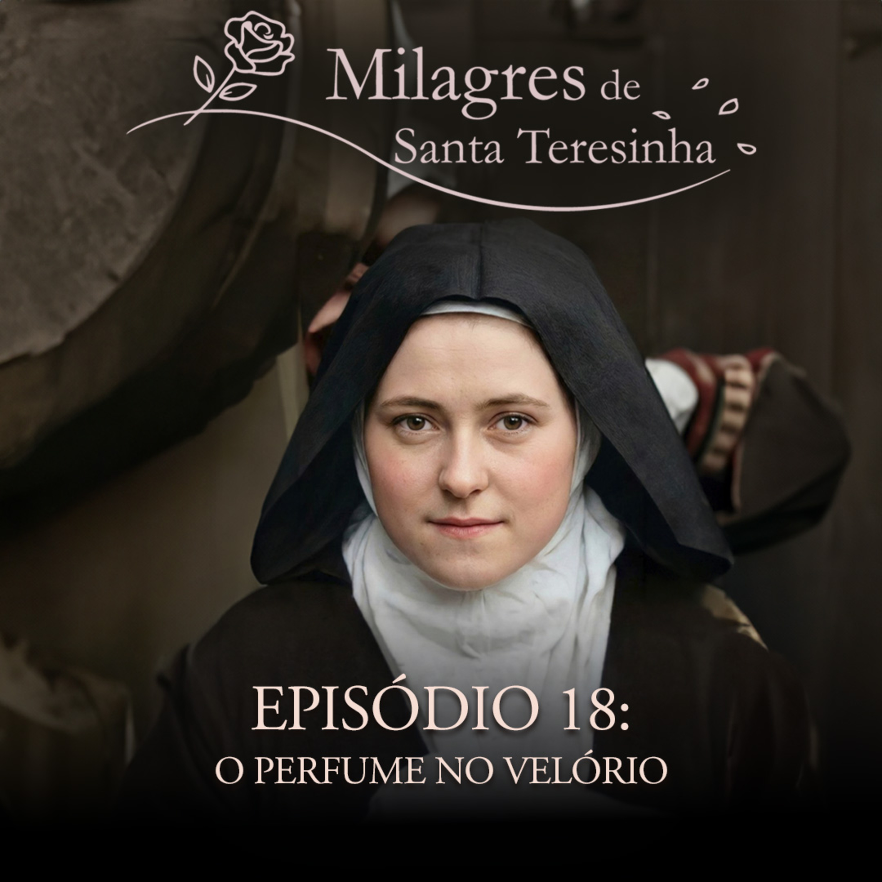 Milagres de Santa Teresinha: O Perfume no Velório episode artwork