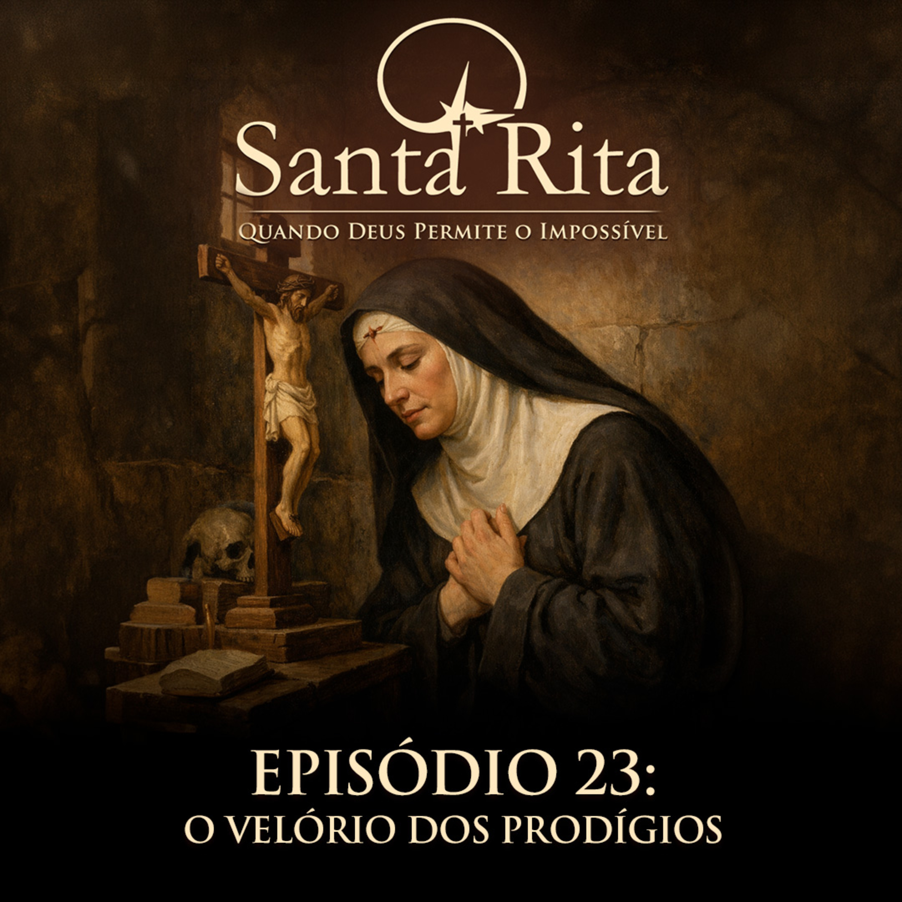 Santa Rita de Cássia: O Velório dos Prodígios episode artwork