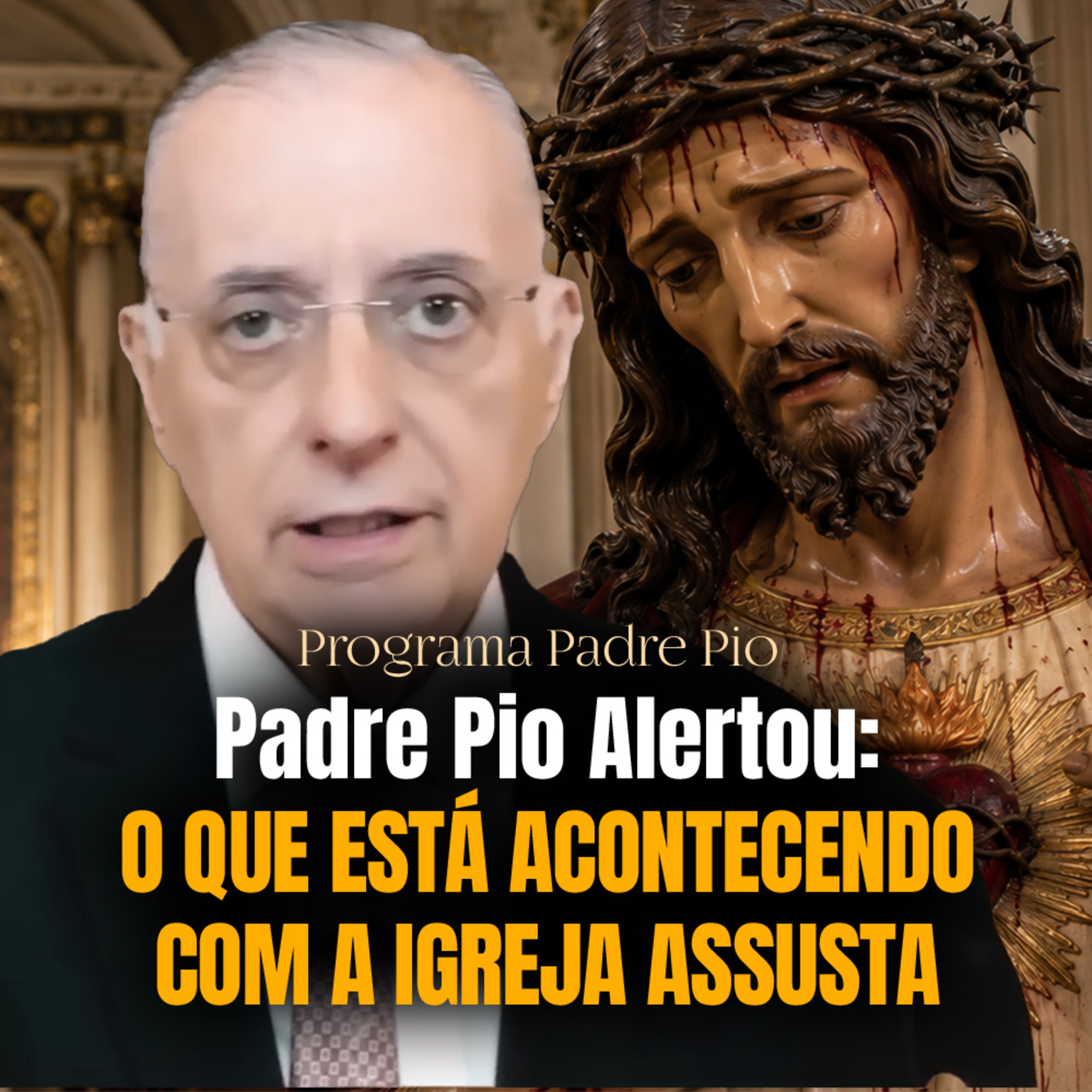Padre Pio Alertou: O Que Está Acontecendo com a Igreja Assusta episode artwork