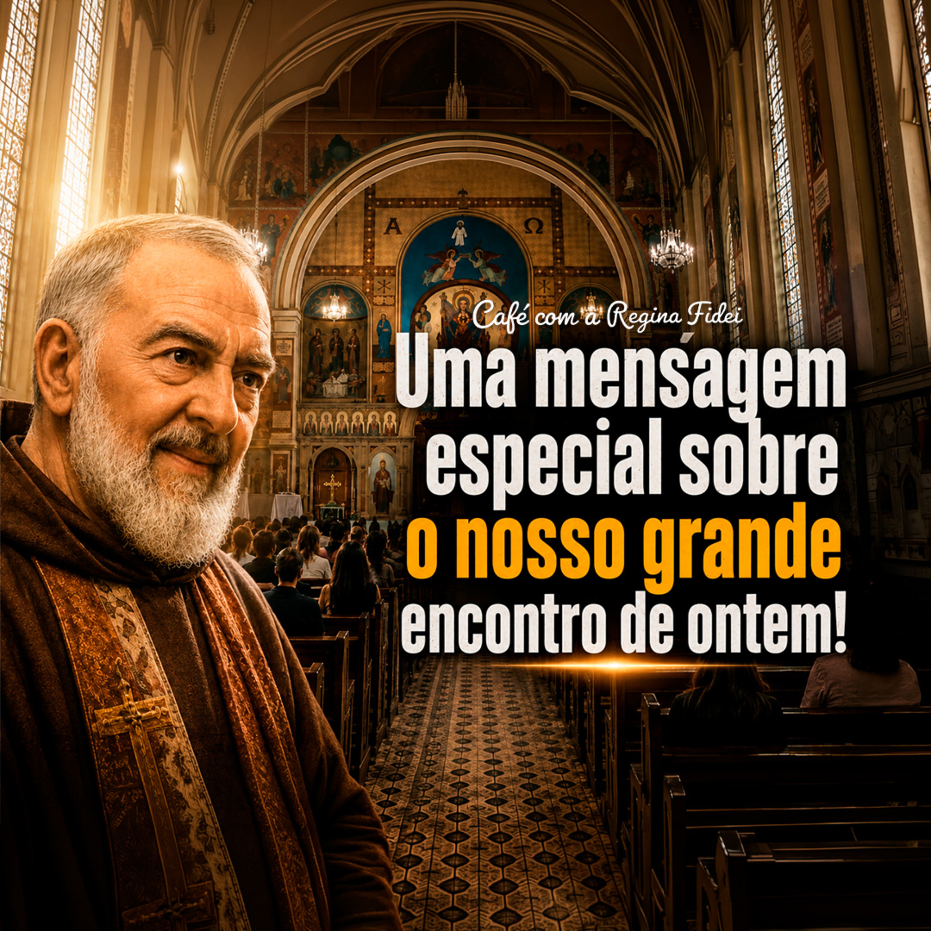 Um recado importante sobre a Missa do Padre Pio! episode artwork