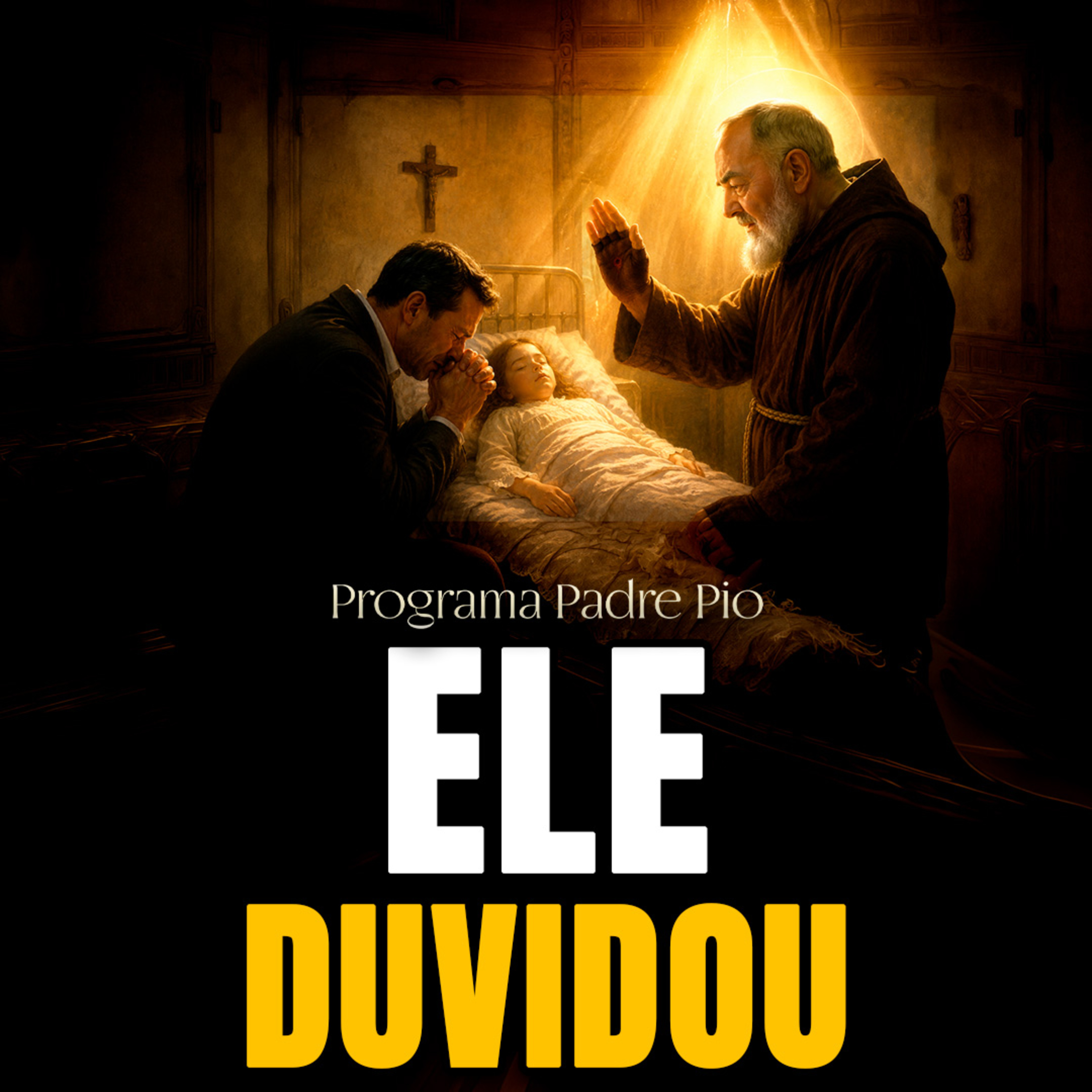 PADRE PIO CURA A FILHA DE EMPRESÁRIO CÉTICO episode artwork