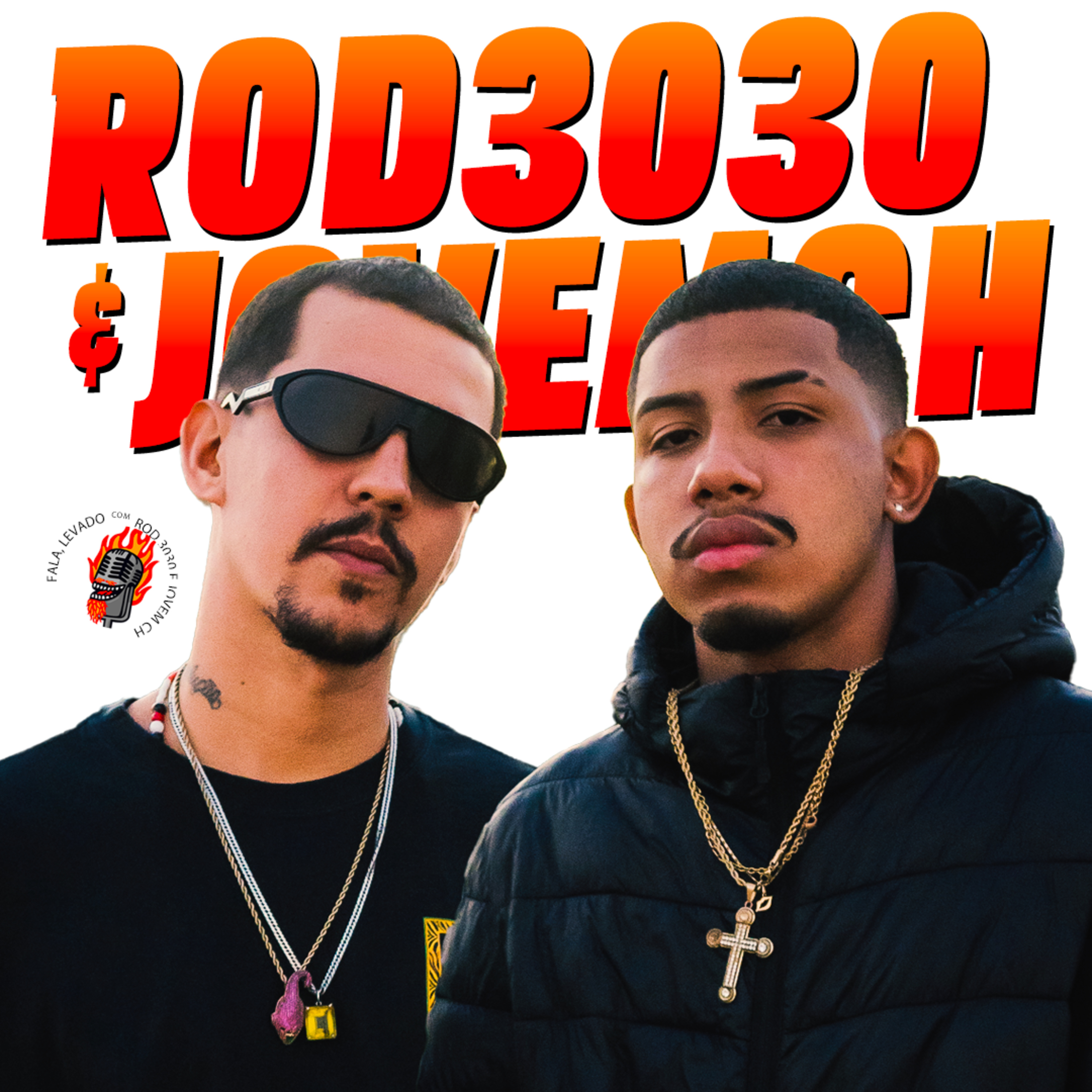 ROD 3030 & Jovem CH - Fala, Levado #59 episode artwork