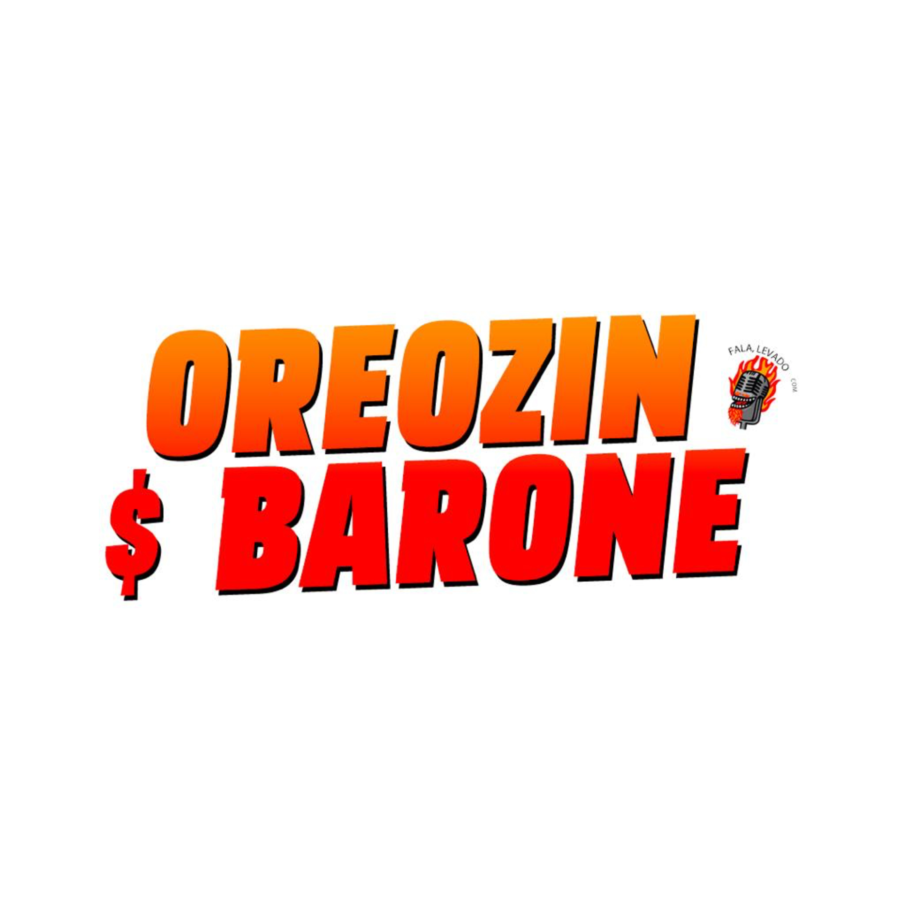 Oreozin & Barone - Fala, Levado #61 episode artwork