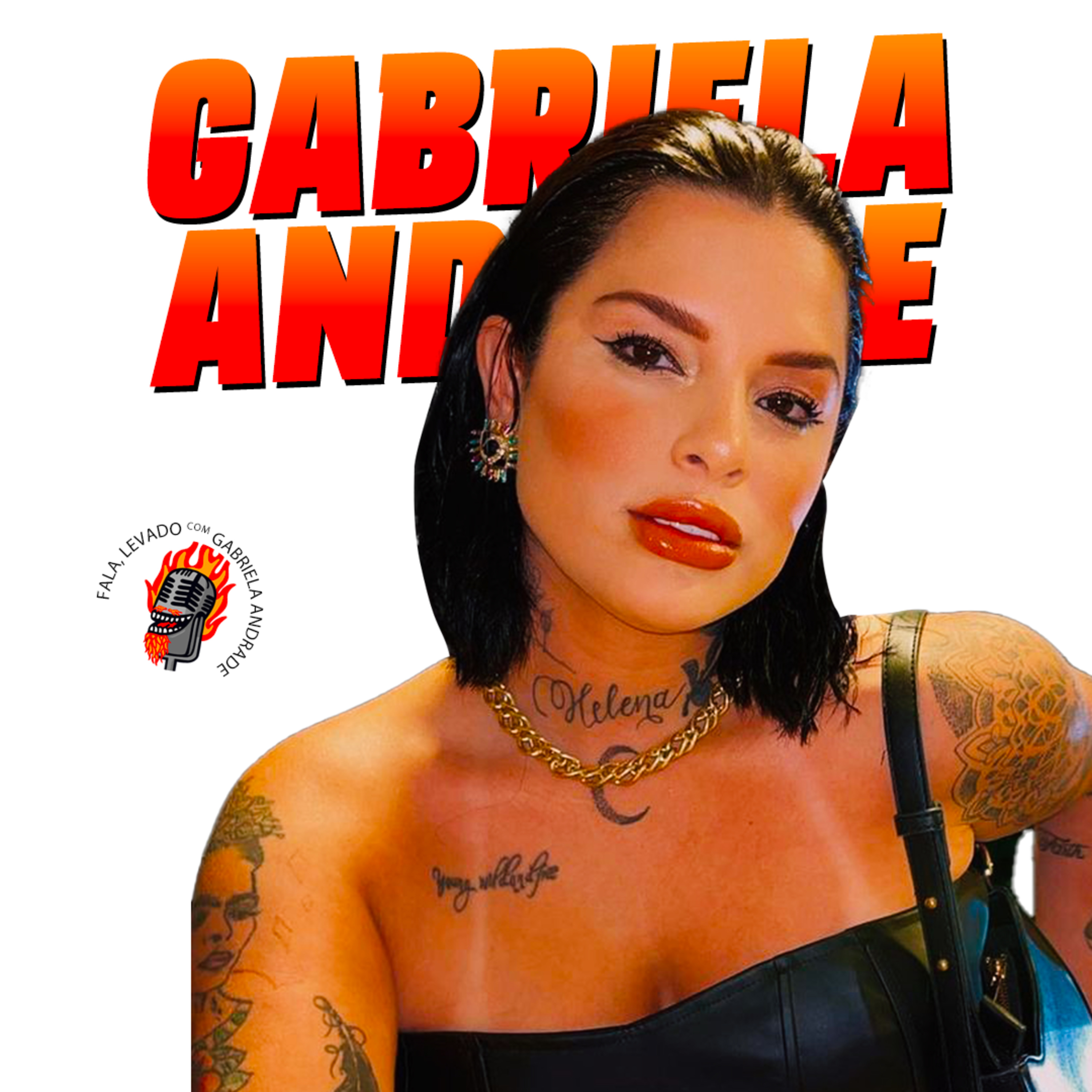 Gabriela Andrade - Fala, Levado #67 episode artwork