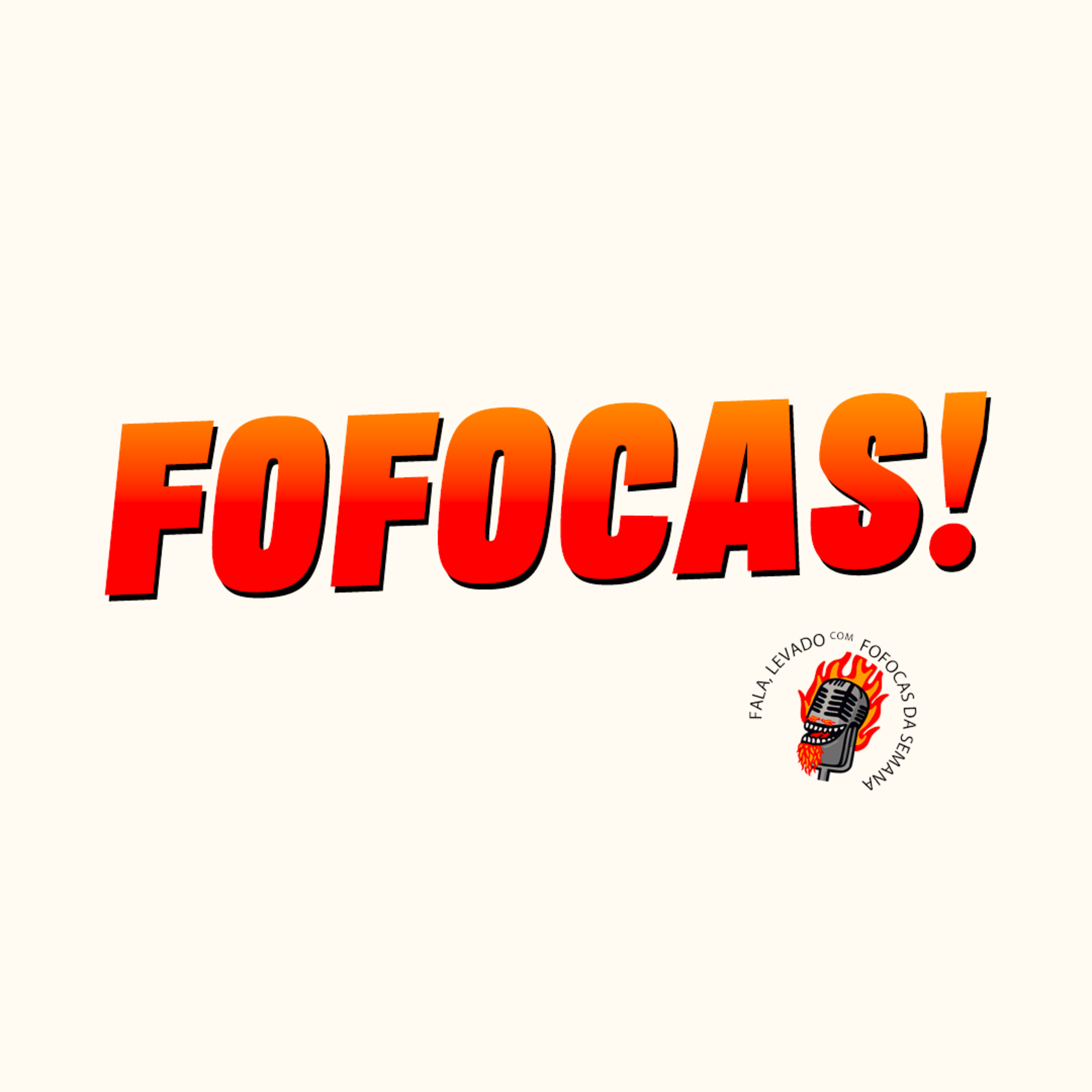 FOFOCAS DA SEMANA - Fala, Levado #73 episode artwork
