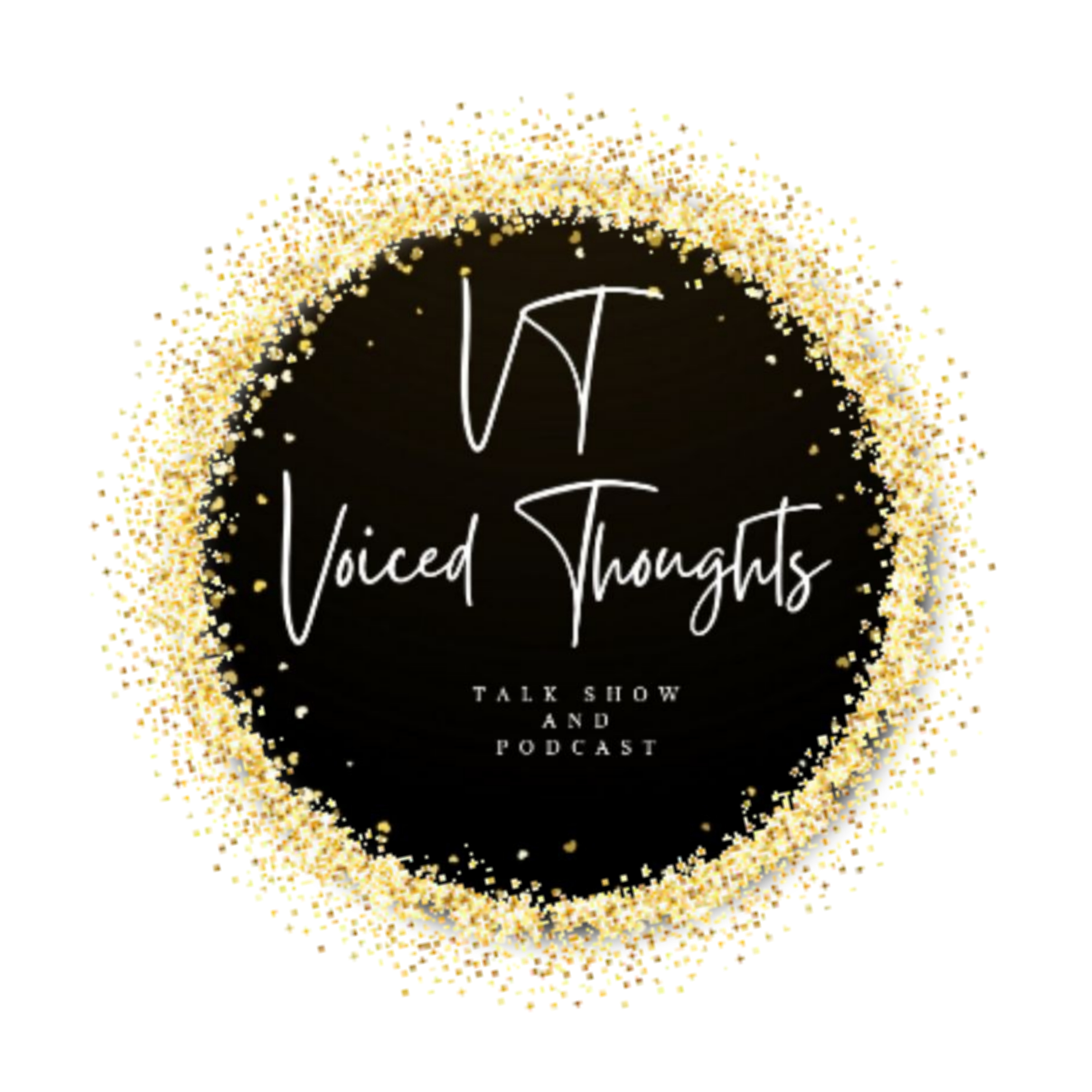 Voiced Thoughts Talk Show and Podcast