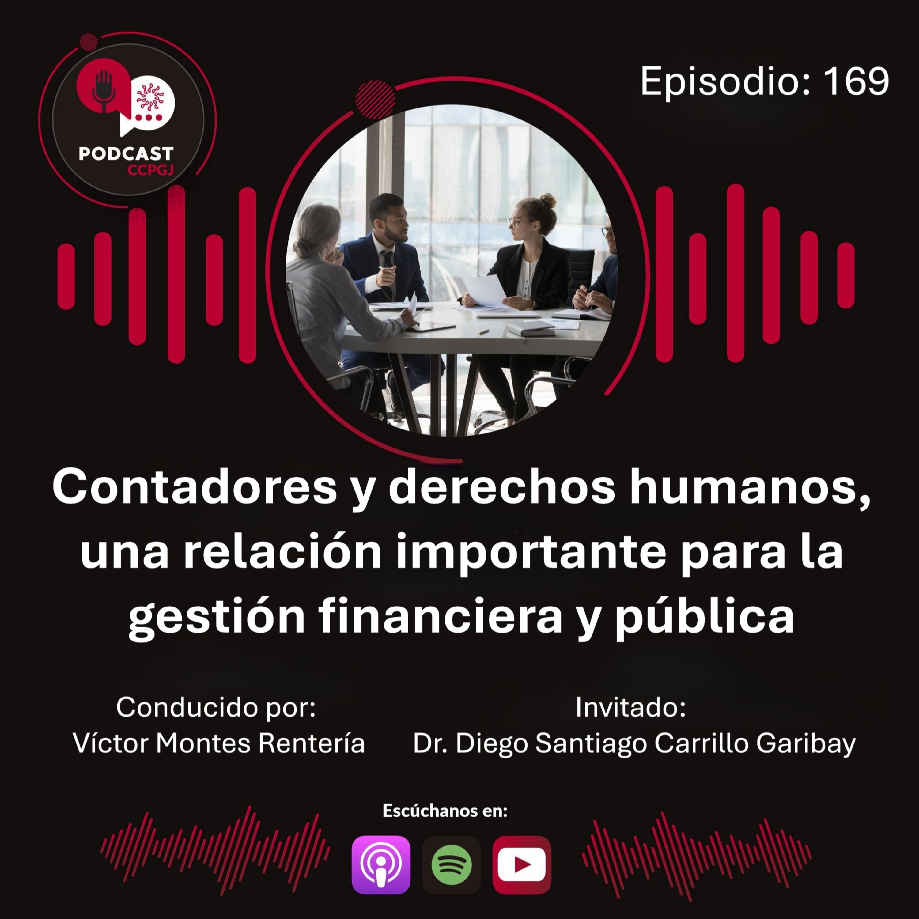 Episodio 169: Contadores y derechos humanos, una relación importante para la gestión financiera y pública episode artwork