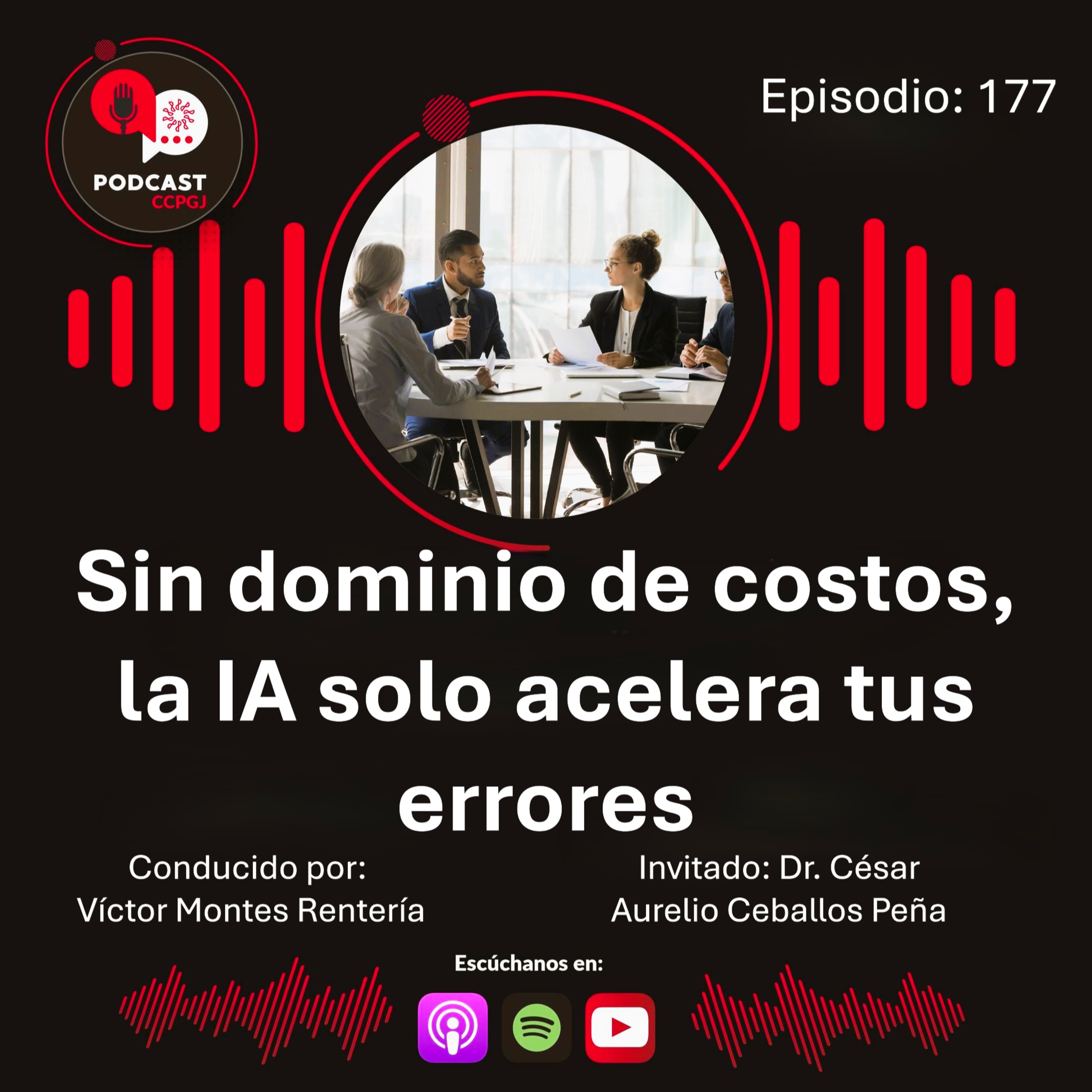 Episodio 177 : Sin dominio de costos, la IA solo acelera tus errores episode artwork