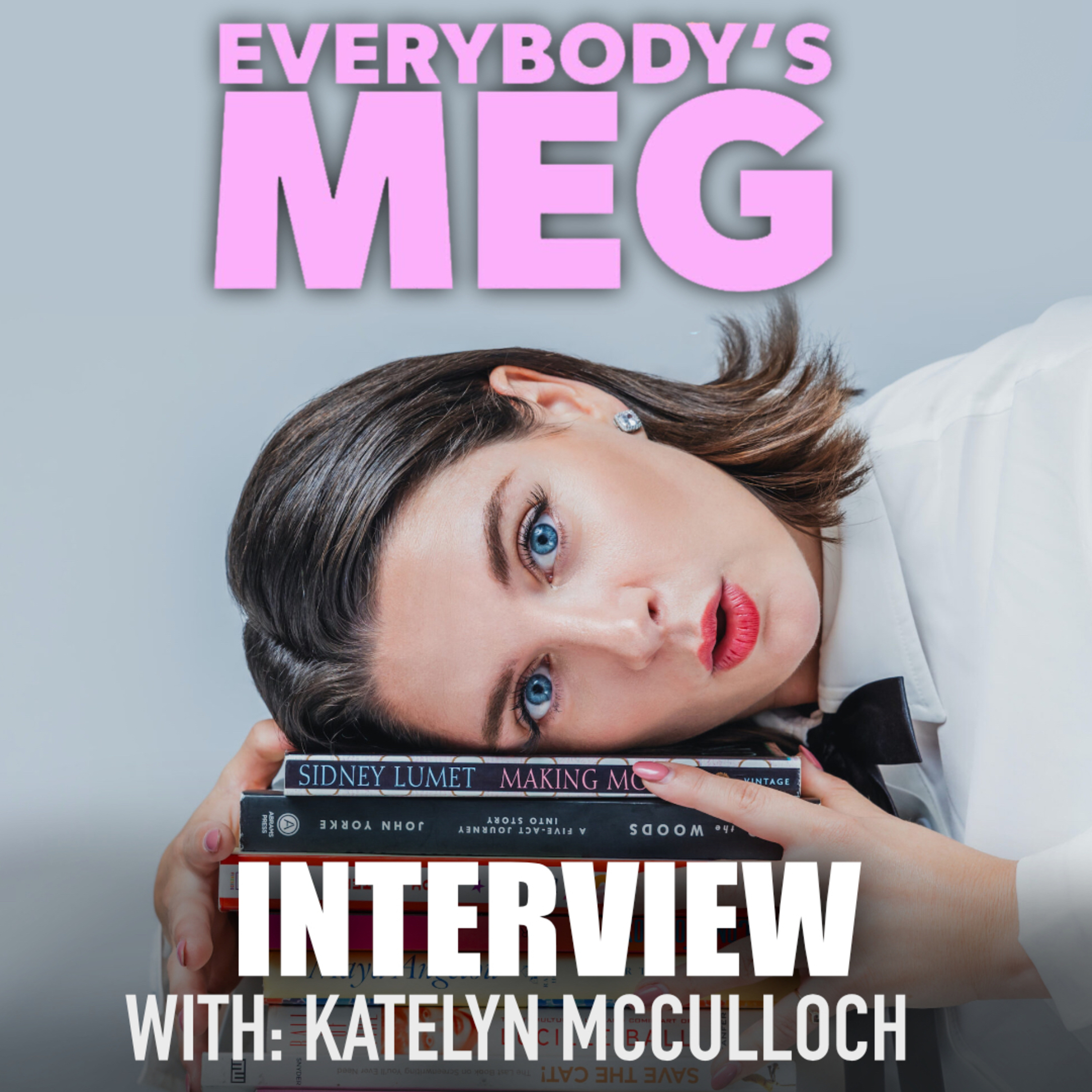Special In-Person Interview with Katelyn McCulloch  episode artwork