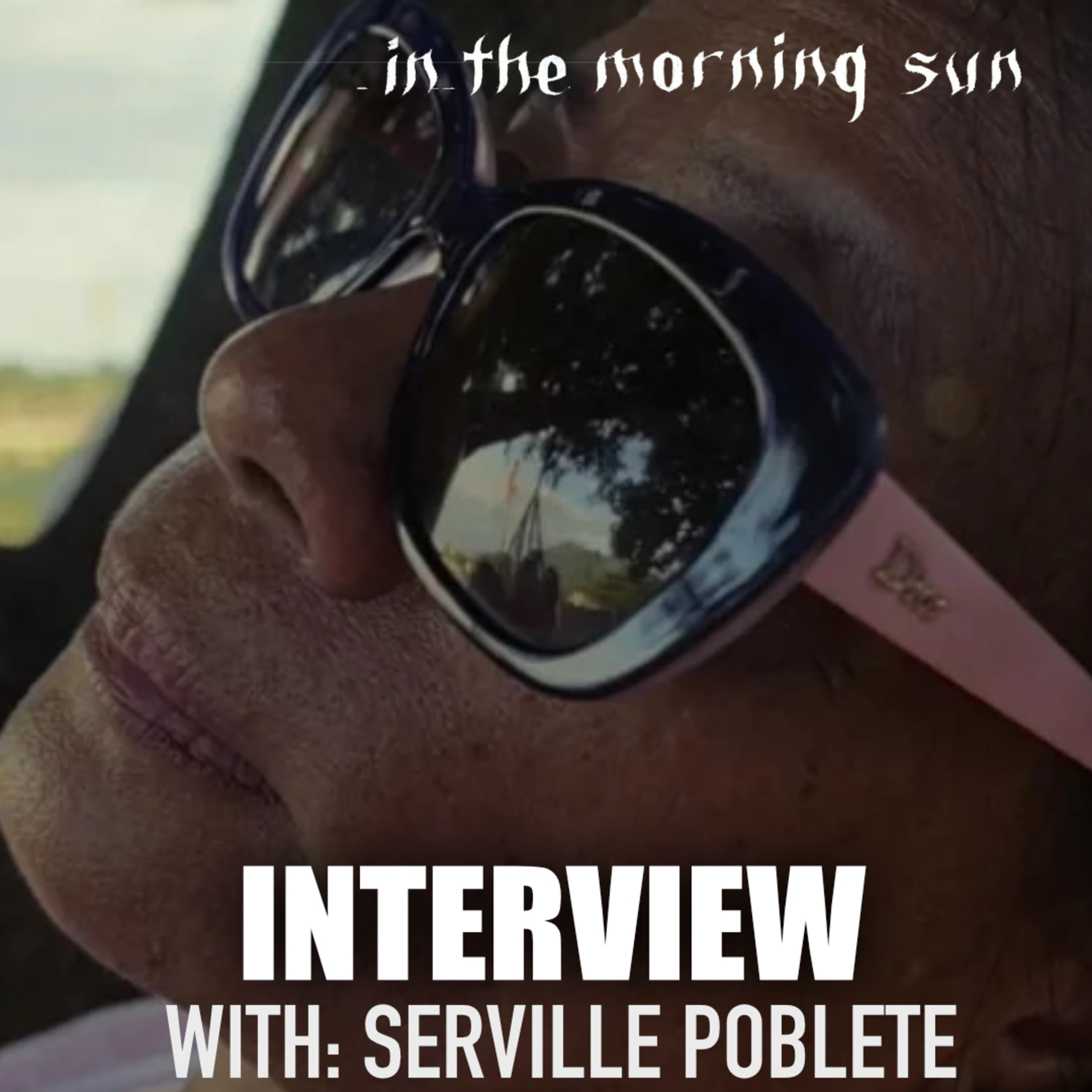 In The Morning Sun | Interview with Director Serville Poblete  episode artwork