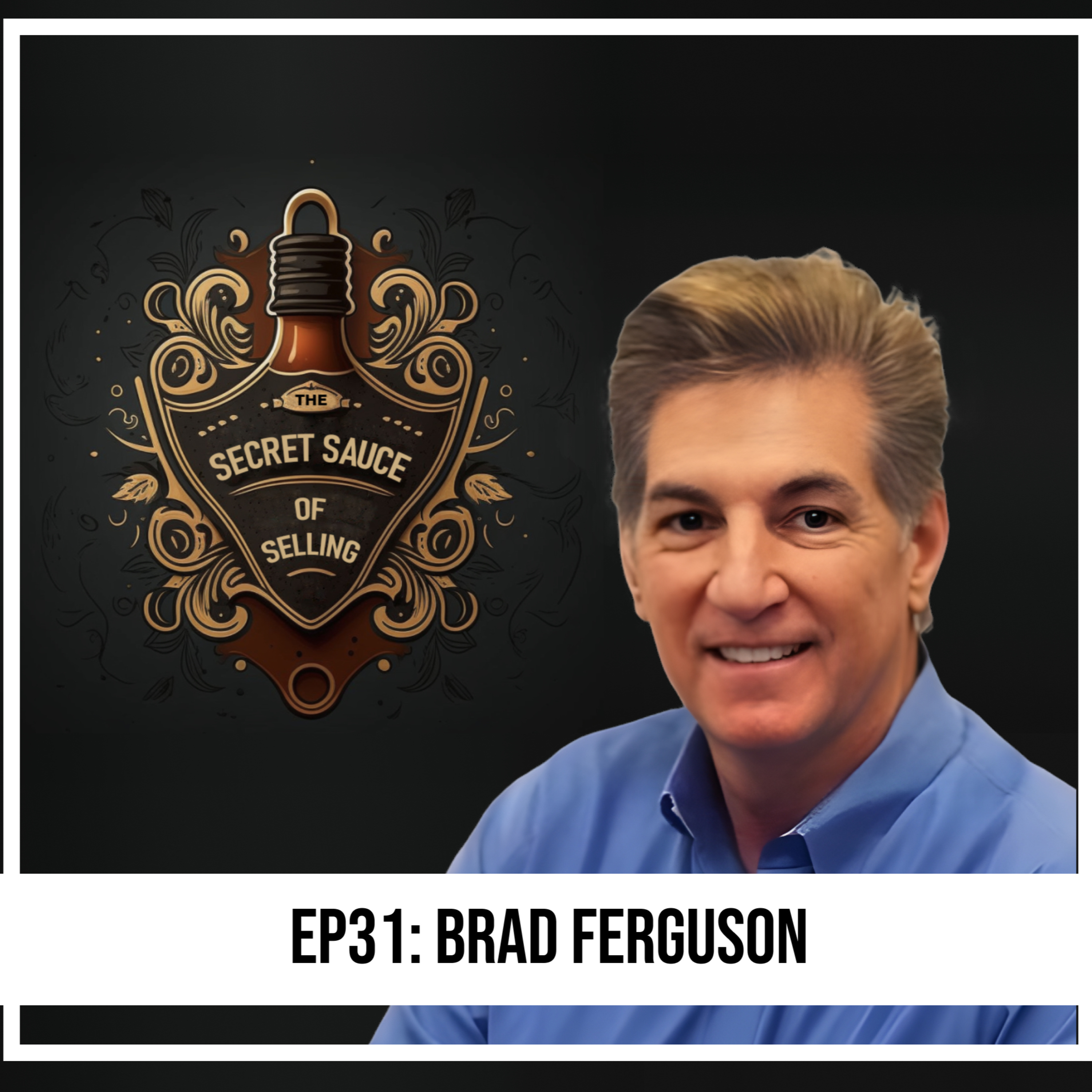 The Secret Sauce of Selling