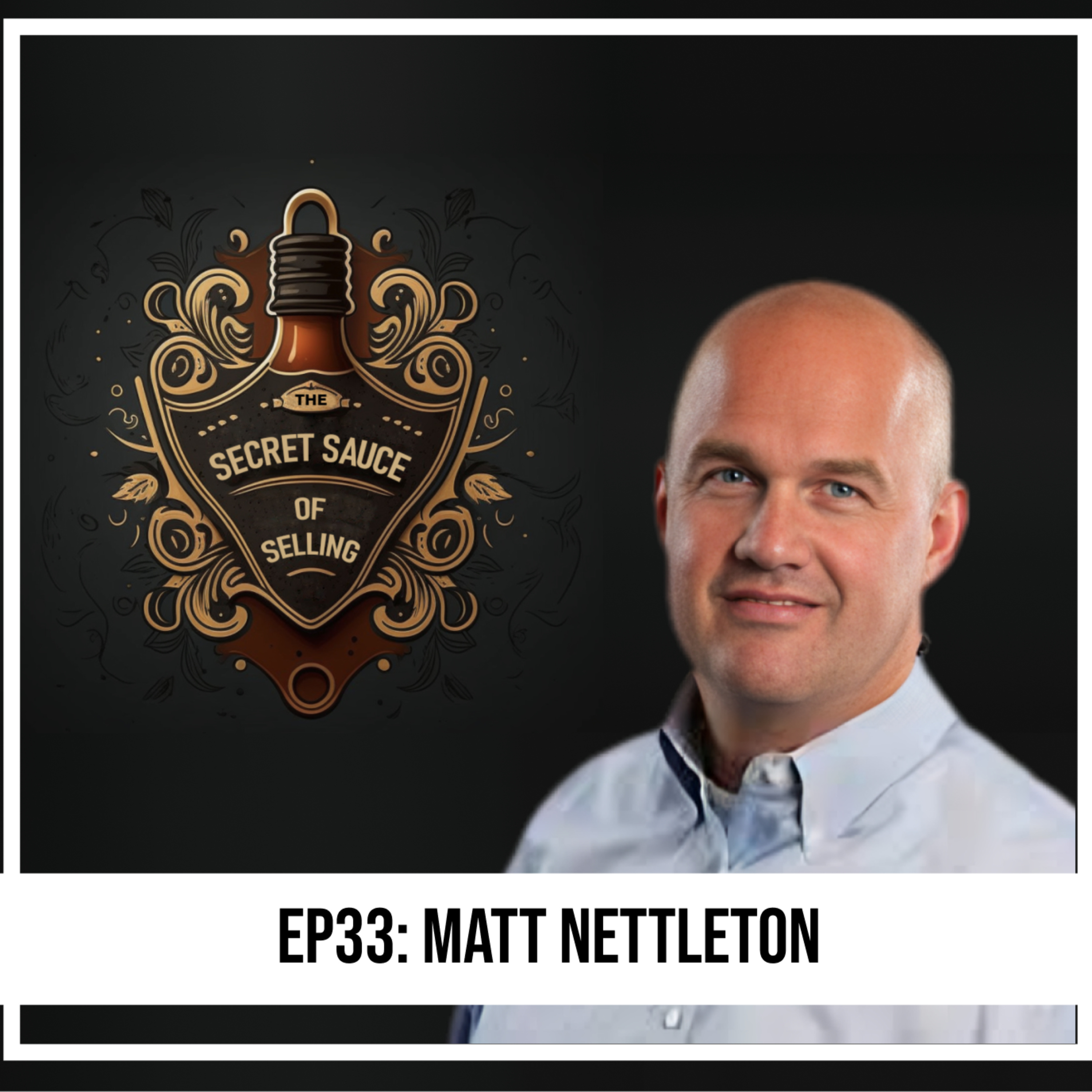 The Secret Sauce of Selling