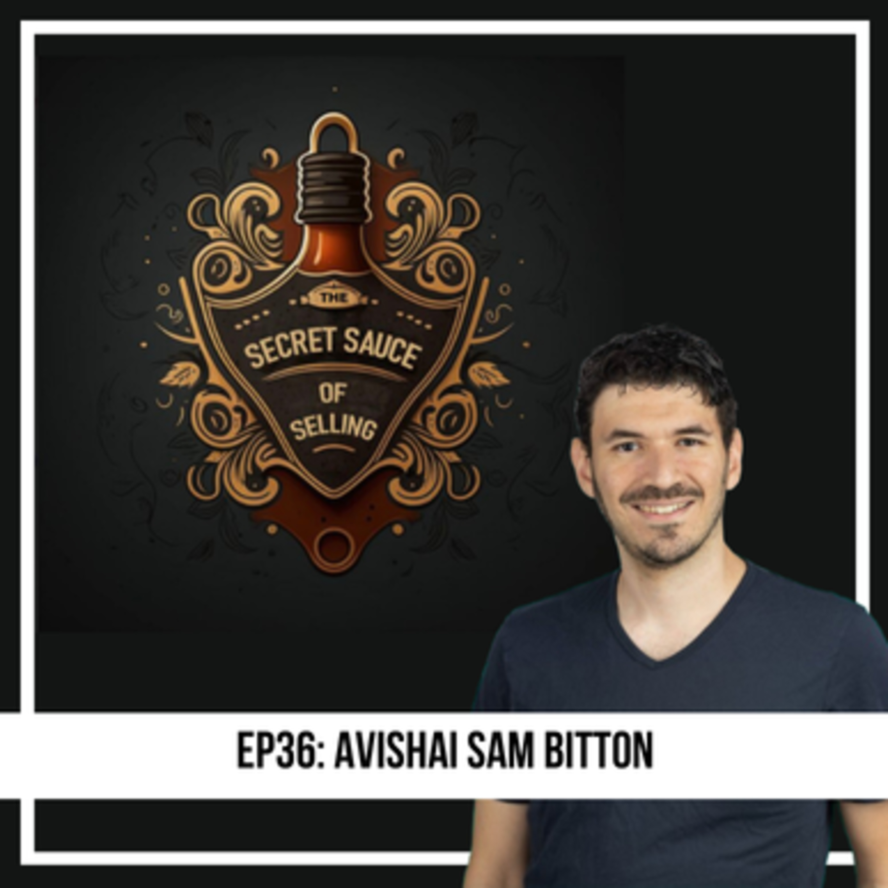 The Secret Sauce of Selling