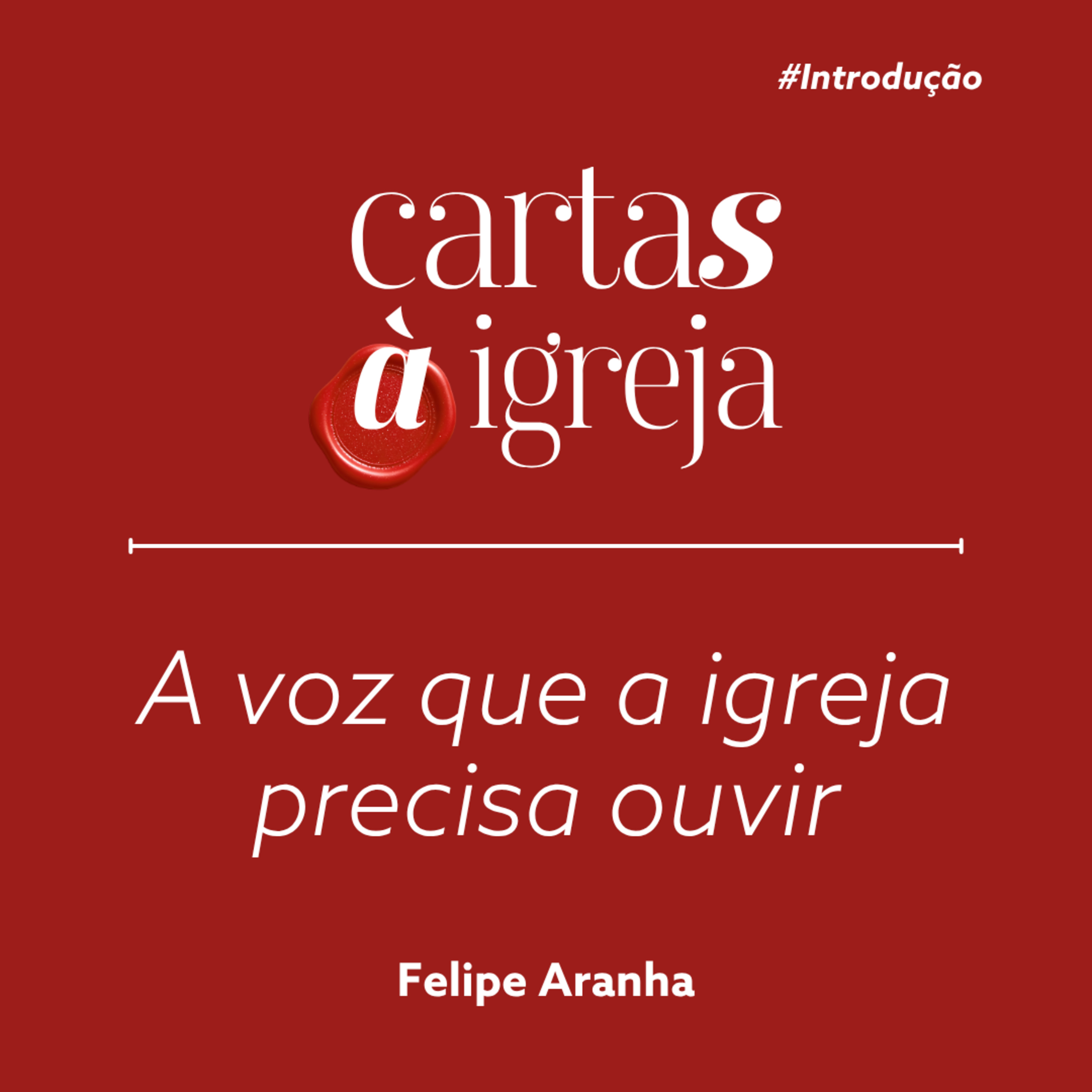 A voz que a igreja precisa ouvir - Felipe Aranha  episode artwork