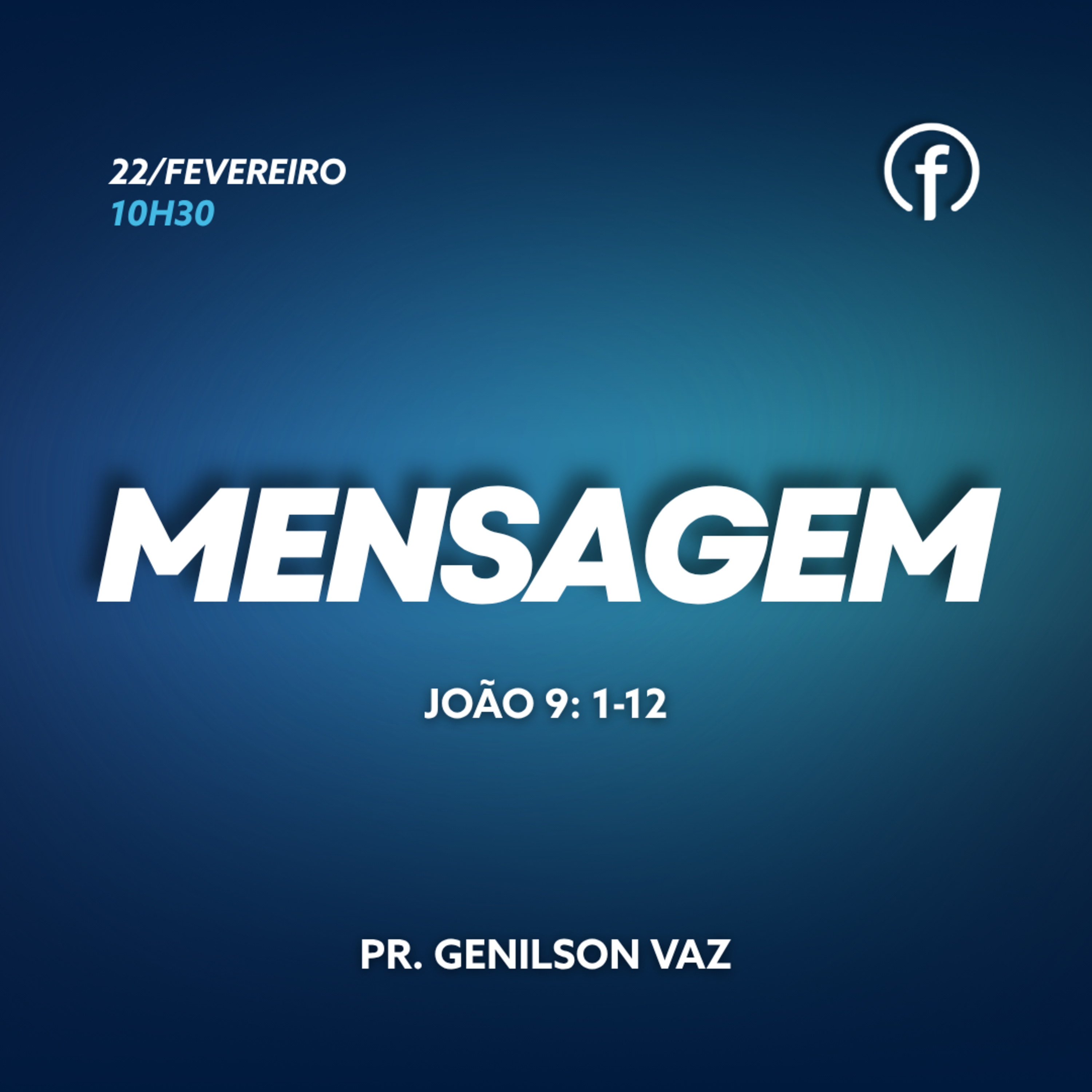 João 9: 1-12 - Pr. Genilson Vaz episode artwork