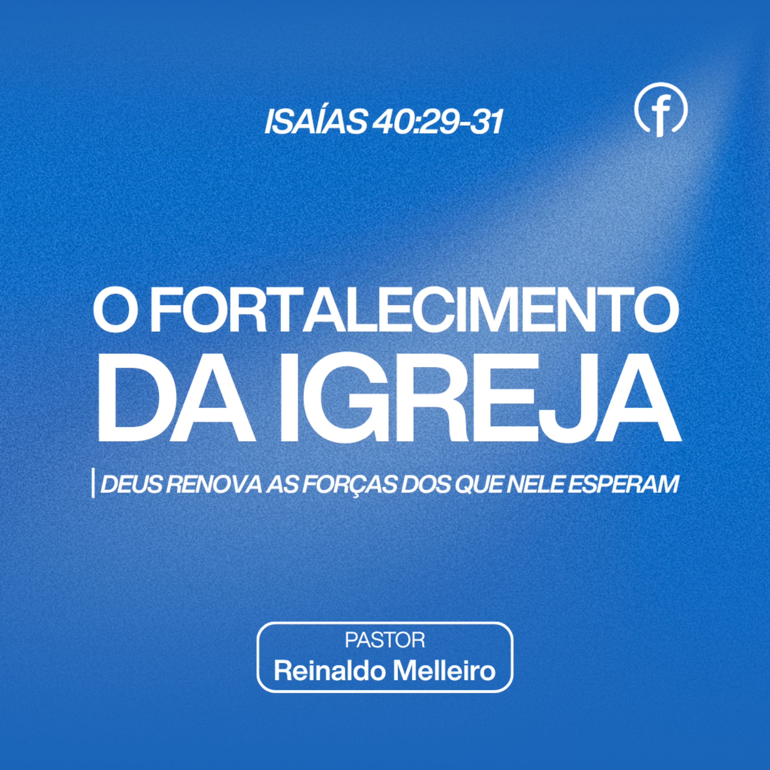 Deus renova as forças - Pr. Reinaldo Melleiro  episode artwork