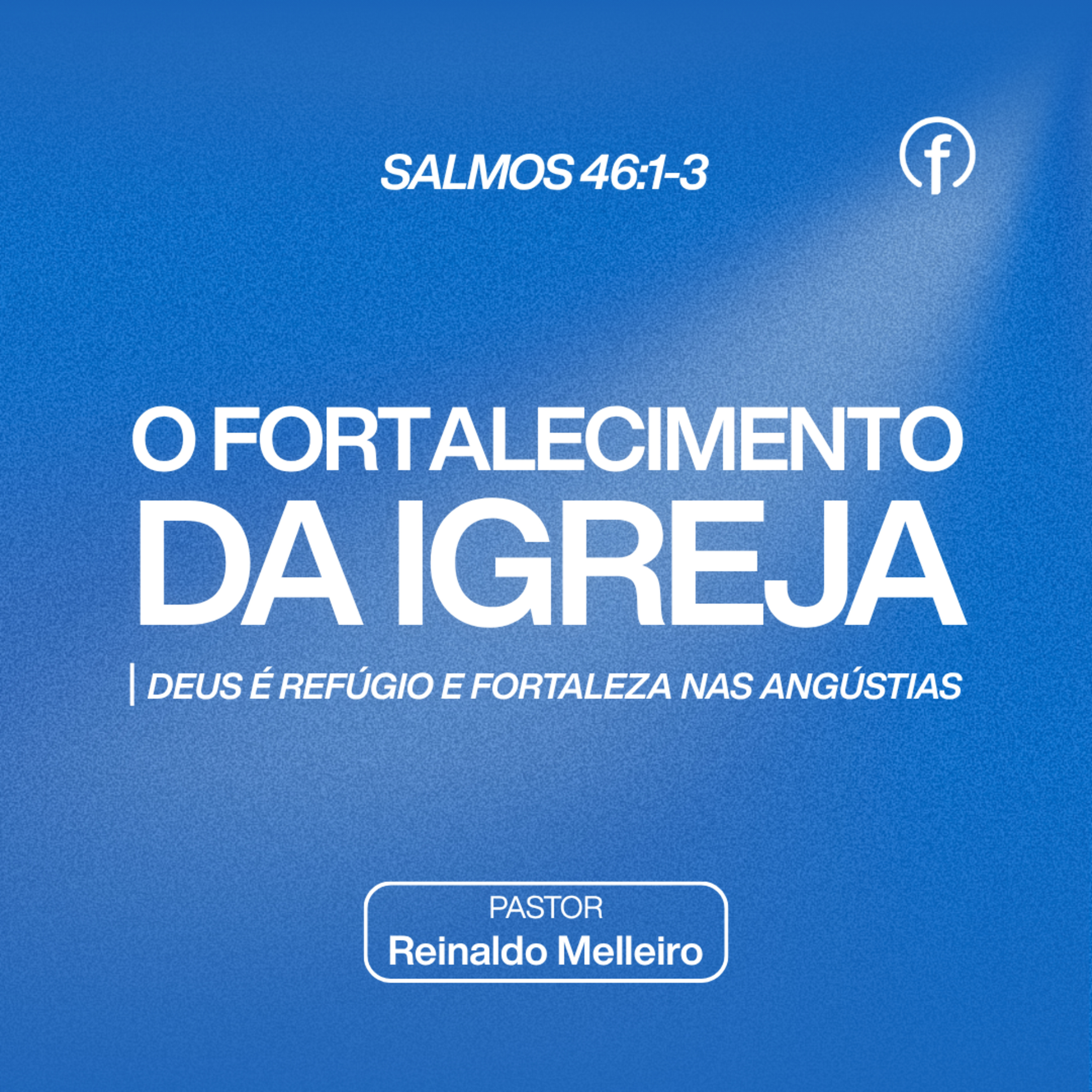 Deus é refúgio e fortaleza - Pr. Reinaldo Melleiro  episode artwork