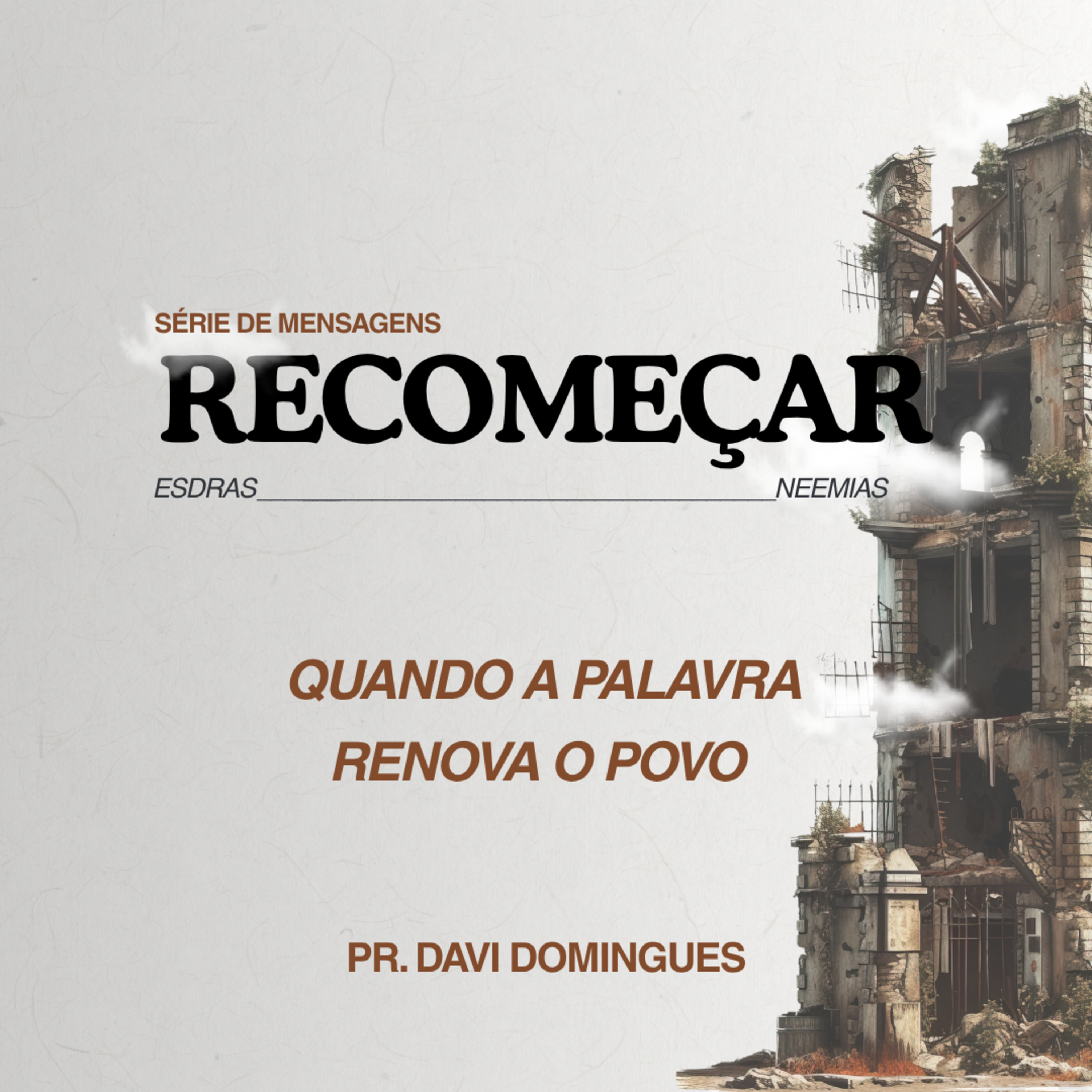 Quando a palavra renova o povo - Pr. Davi Domingues   episode artwork