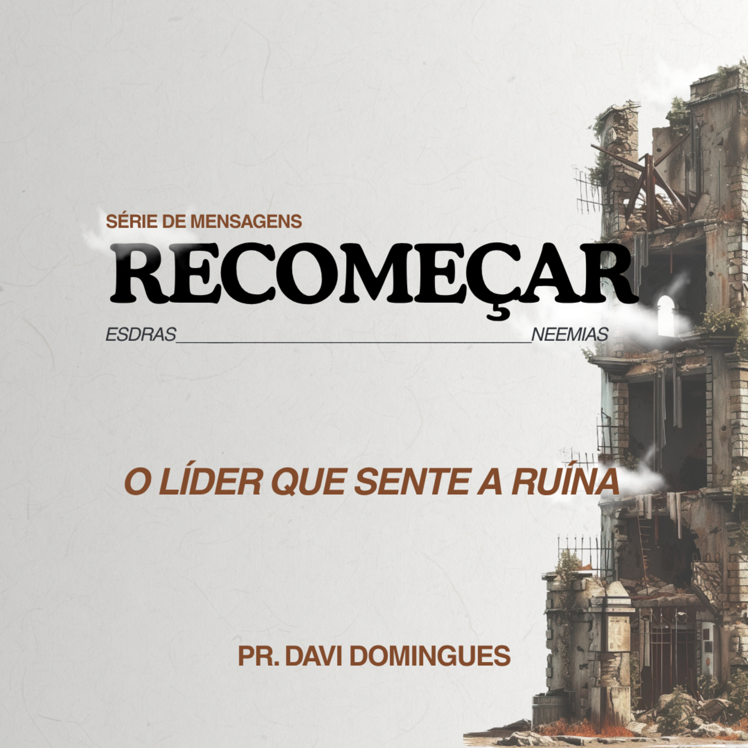 O líder que sente a ruína - Pr. Davi Domingues episode artwork