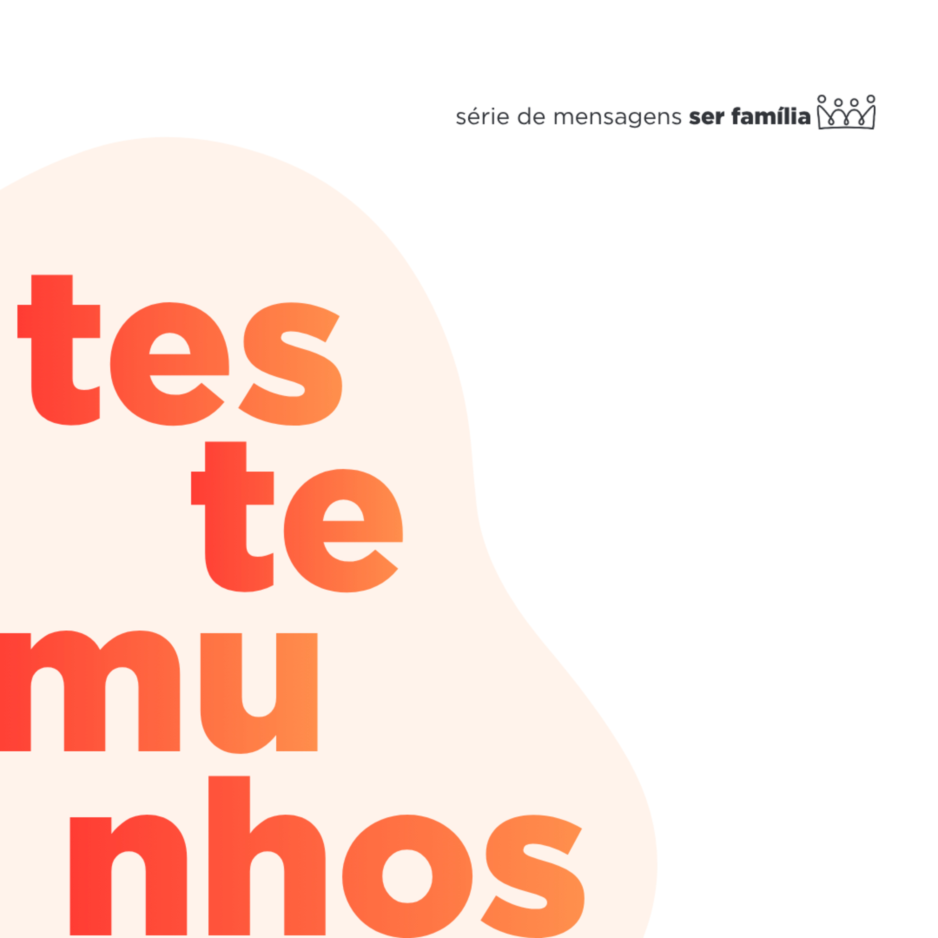 Testemunhos da série Ser família  episode artwork