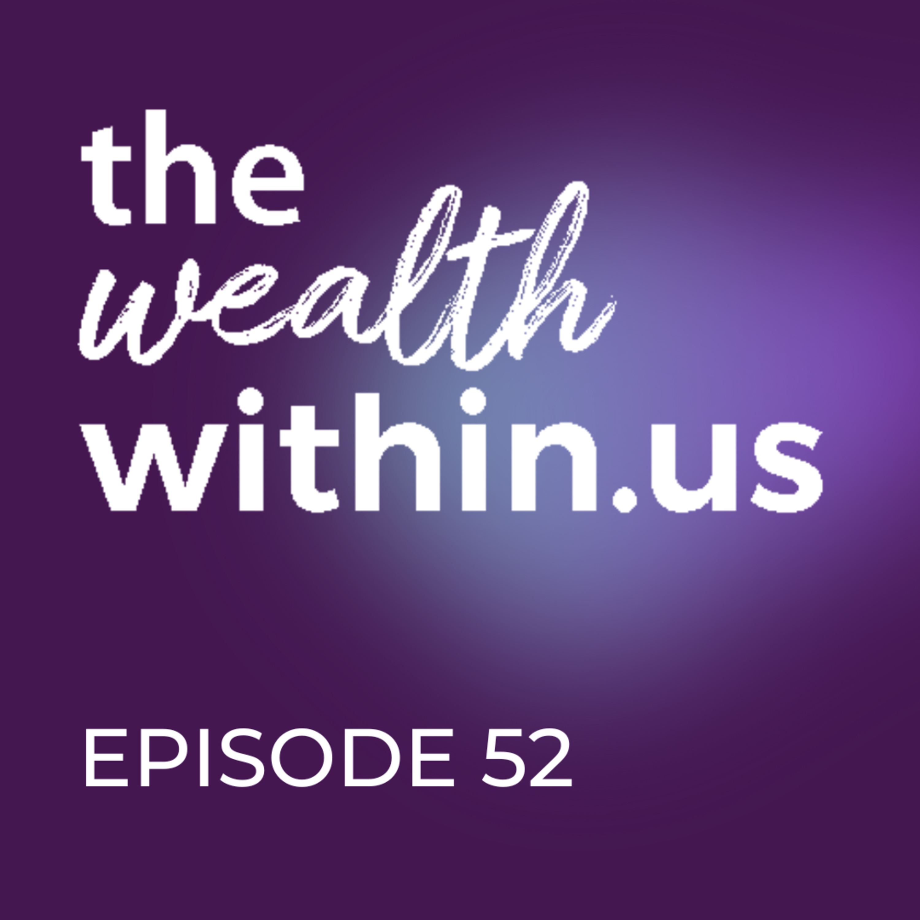 The Wealth Within Us