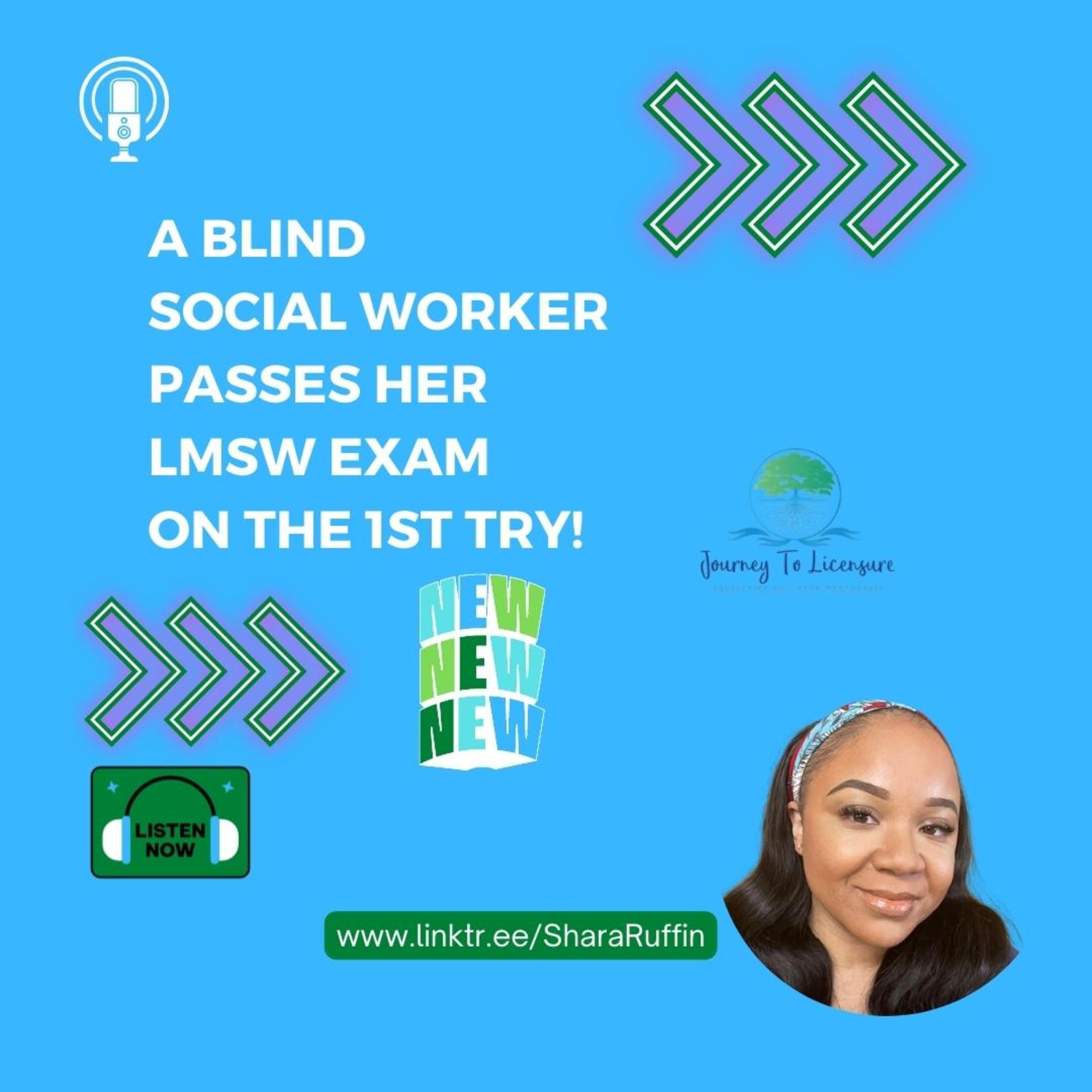 037 - A Blind Social Worker Passes Her LMSW Exam On The 1st Try! episode artwork