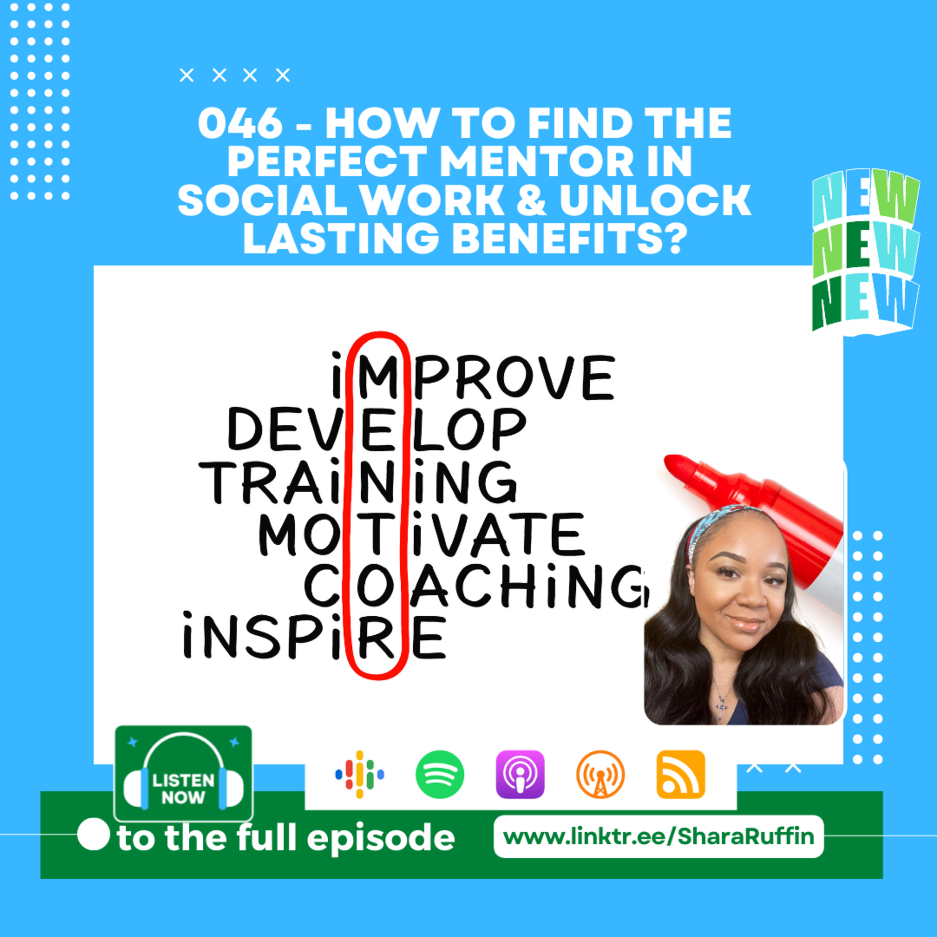046 - How to Find the Perfect Mentor in Social Work & Unlock Lasting Benefits? episode artwork