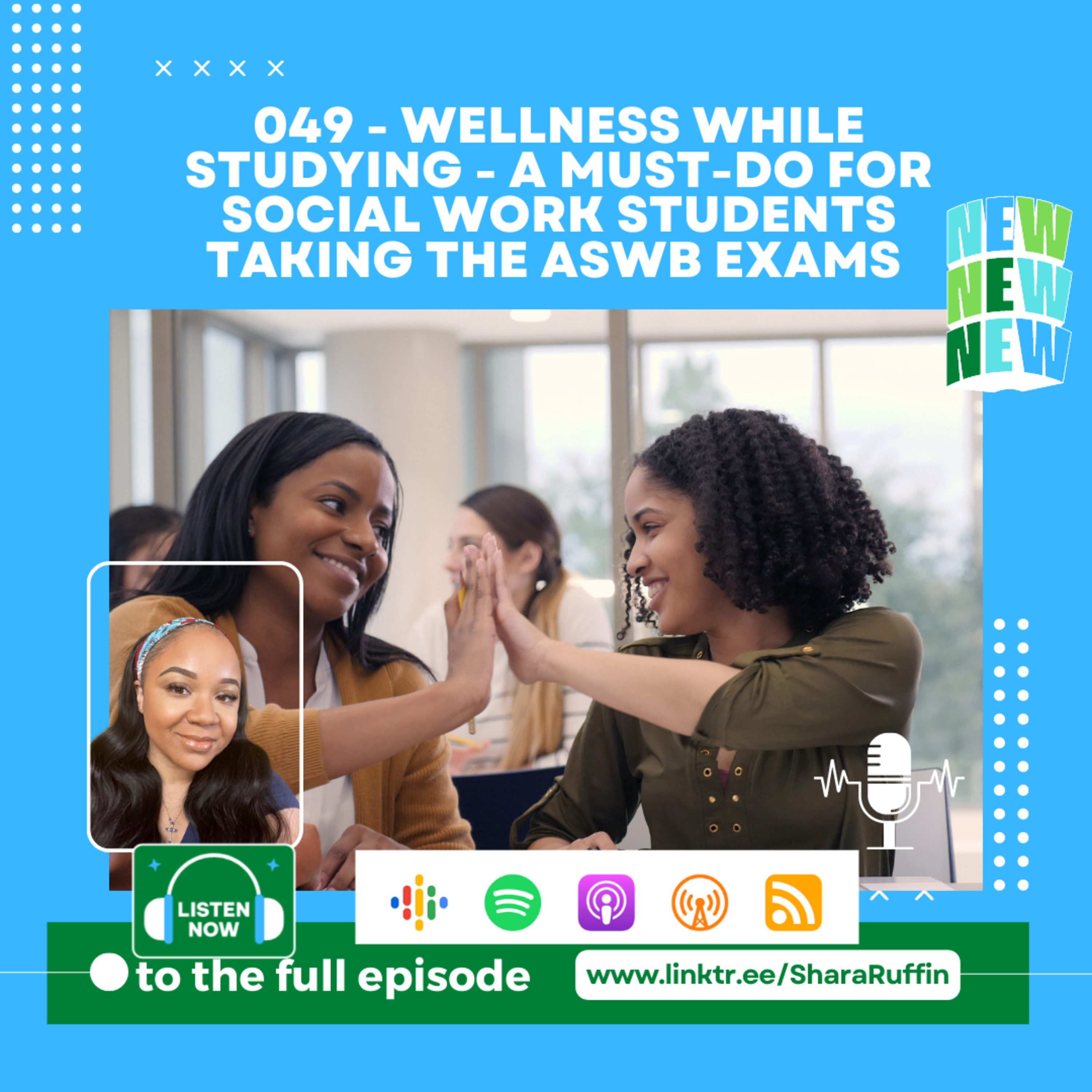 049 - Wellness While Studying - A Must-do For Social Work Students Taking The ASWB Exams  episode artwork