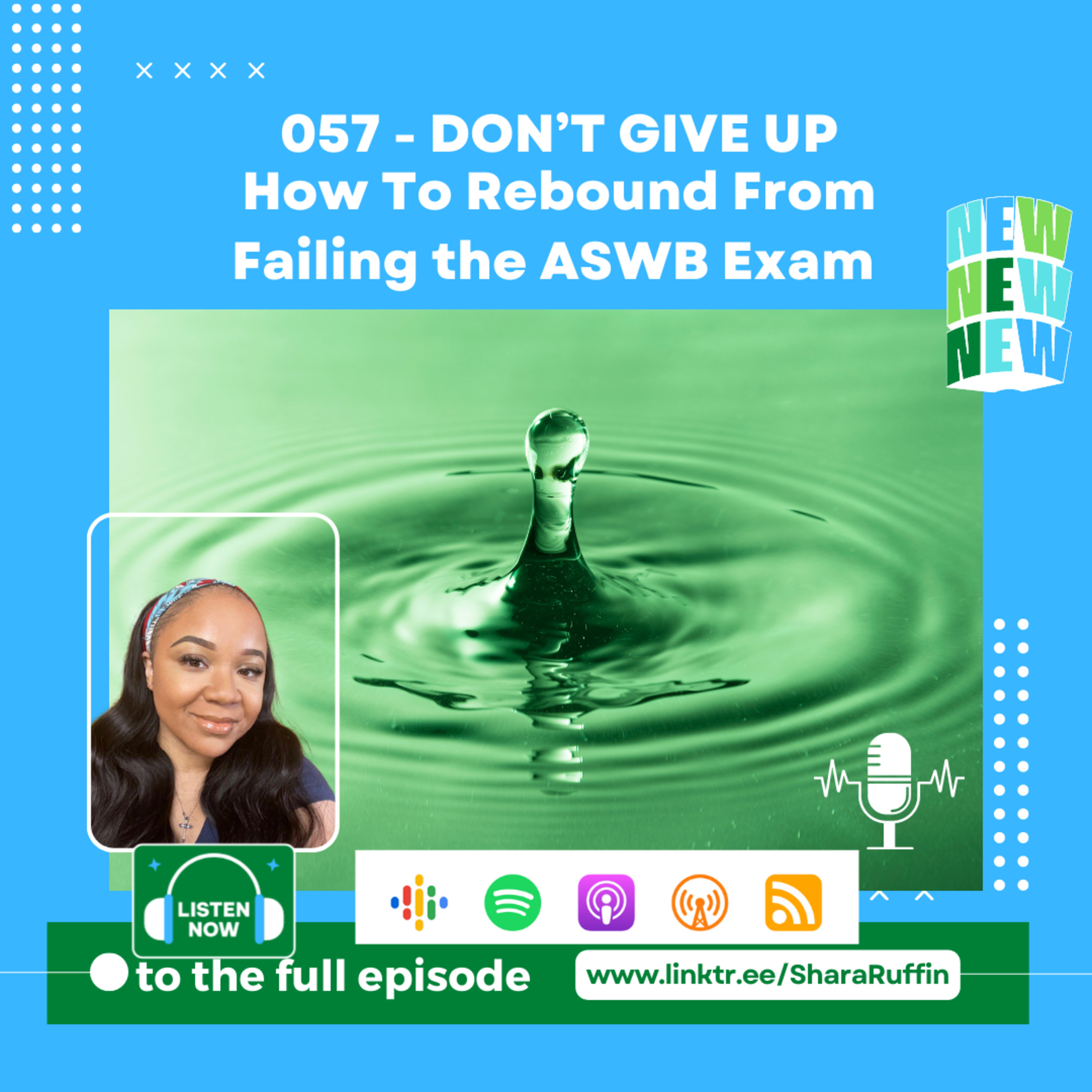 057 - Don’t Give Up How To Rebound From Failing the ASWB Exam  episode artwork