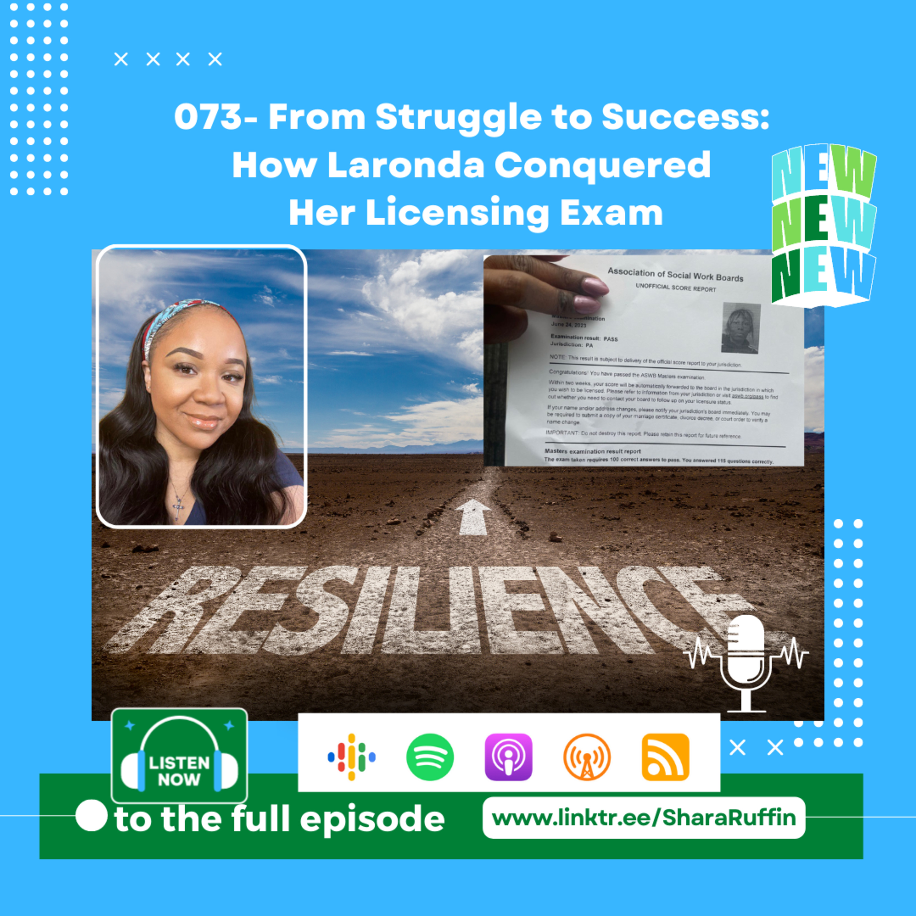 073- From Struggle to Success: How Laronda Conquered Her Licensing Exam episode artwork