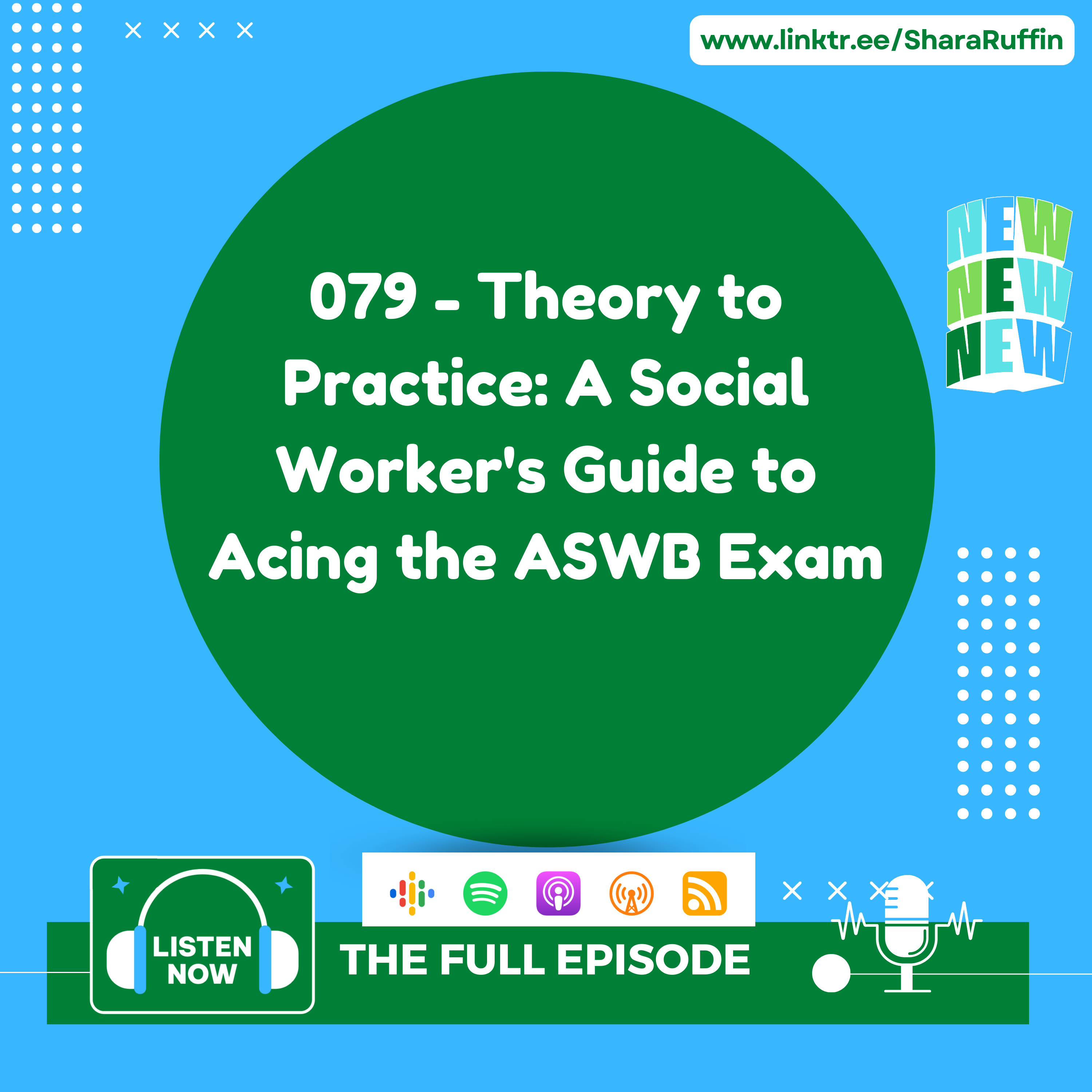 079 - Theory to Practice: A Social Worker's Guide to Acing the ASWB Exam episode artwork
