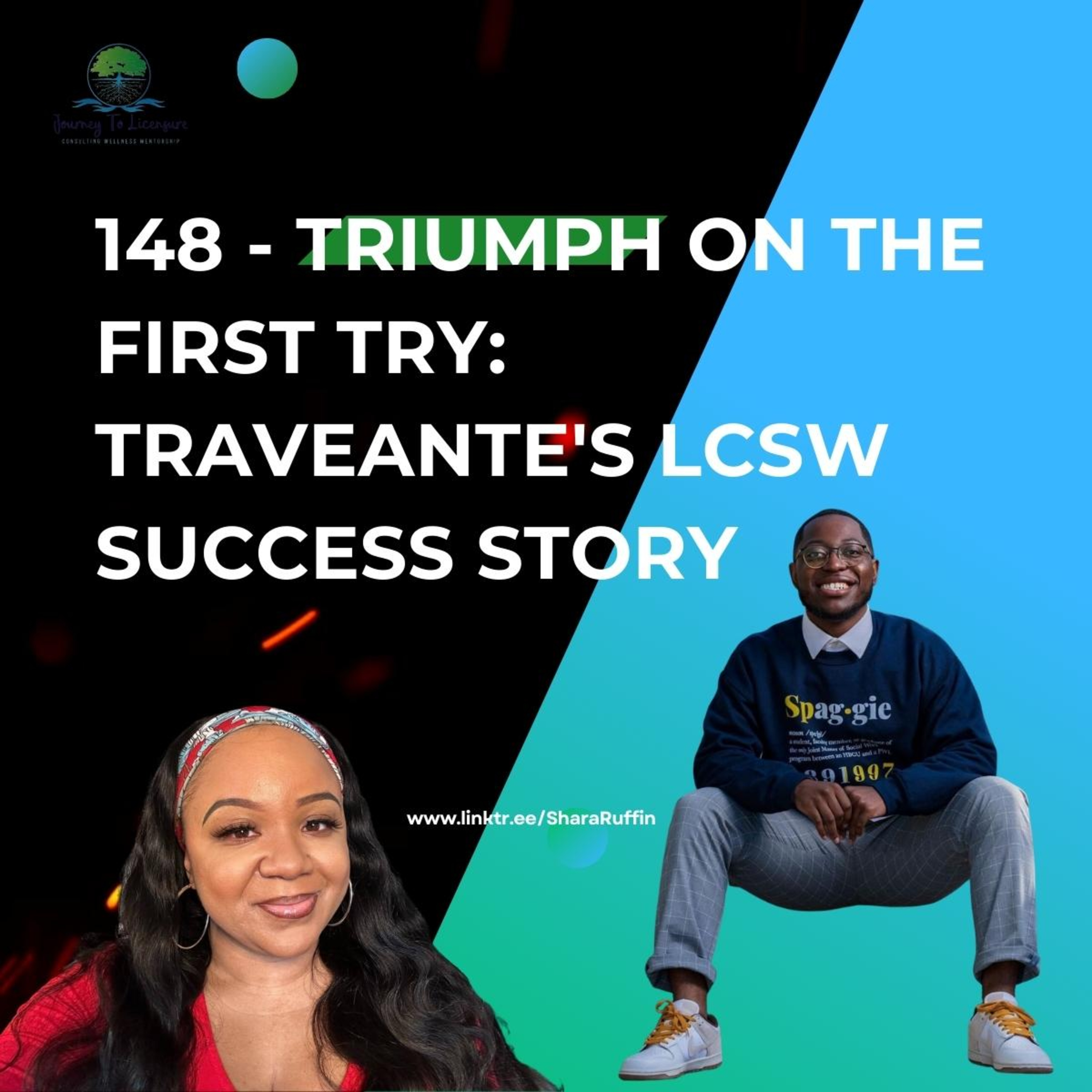 148 - Triumph on the First Try: Traveante's LCSW Success Story  episode artwork