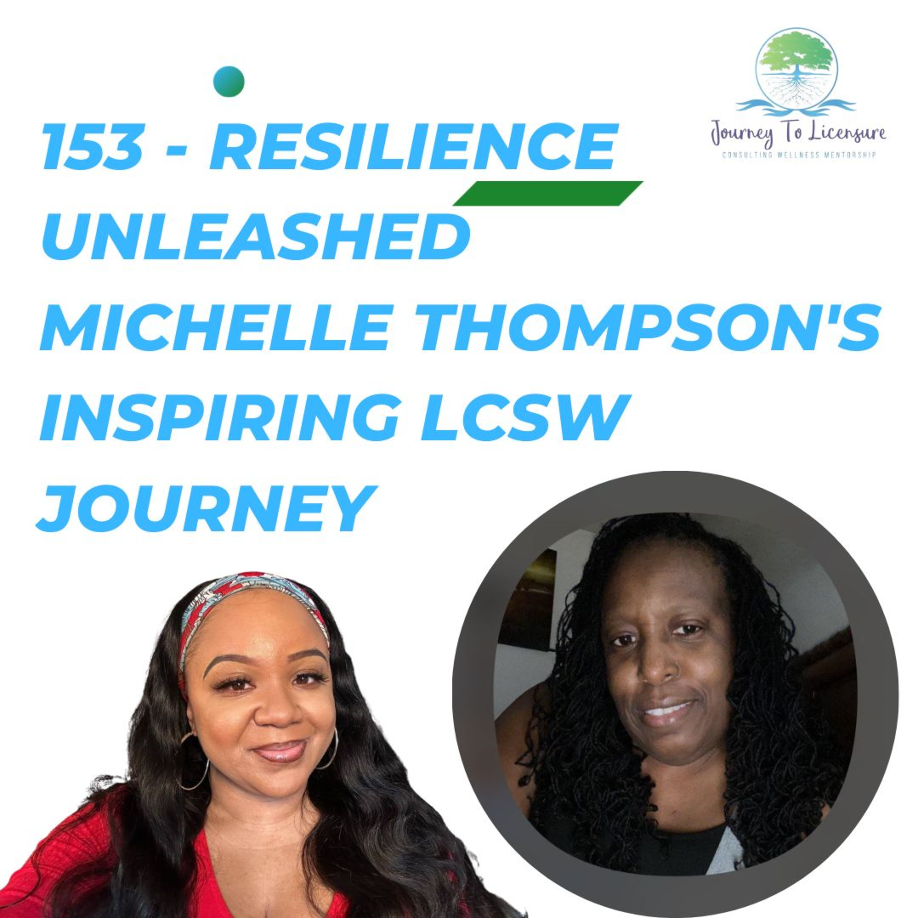 Journey To Licensure ®️