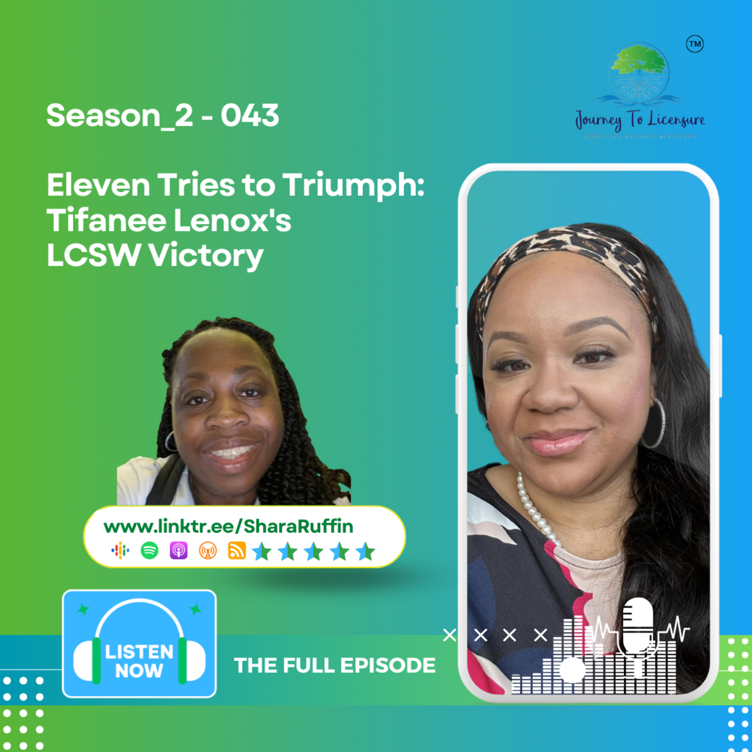 Season_2 - 043 - Eleven Tries to Triumph: Tifanee Lenox's LCSW Victory episode artwork