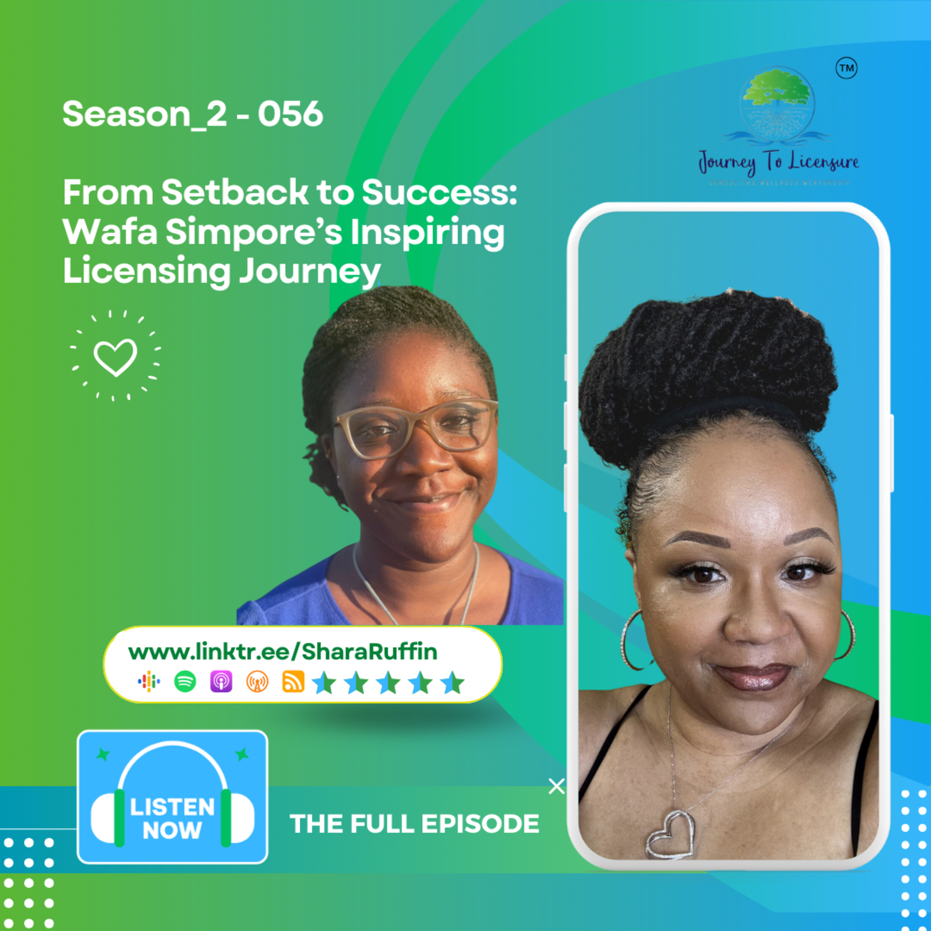 Season_2 - 056 - From Setback to Success: Wafa Simpore’s Inspiring Licensing Journey  episode artwork