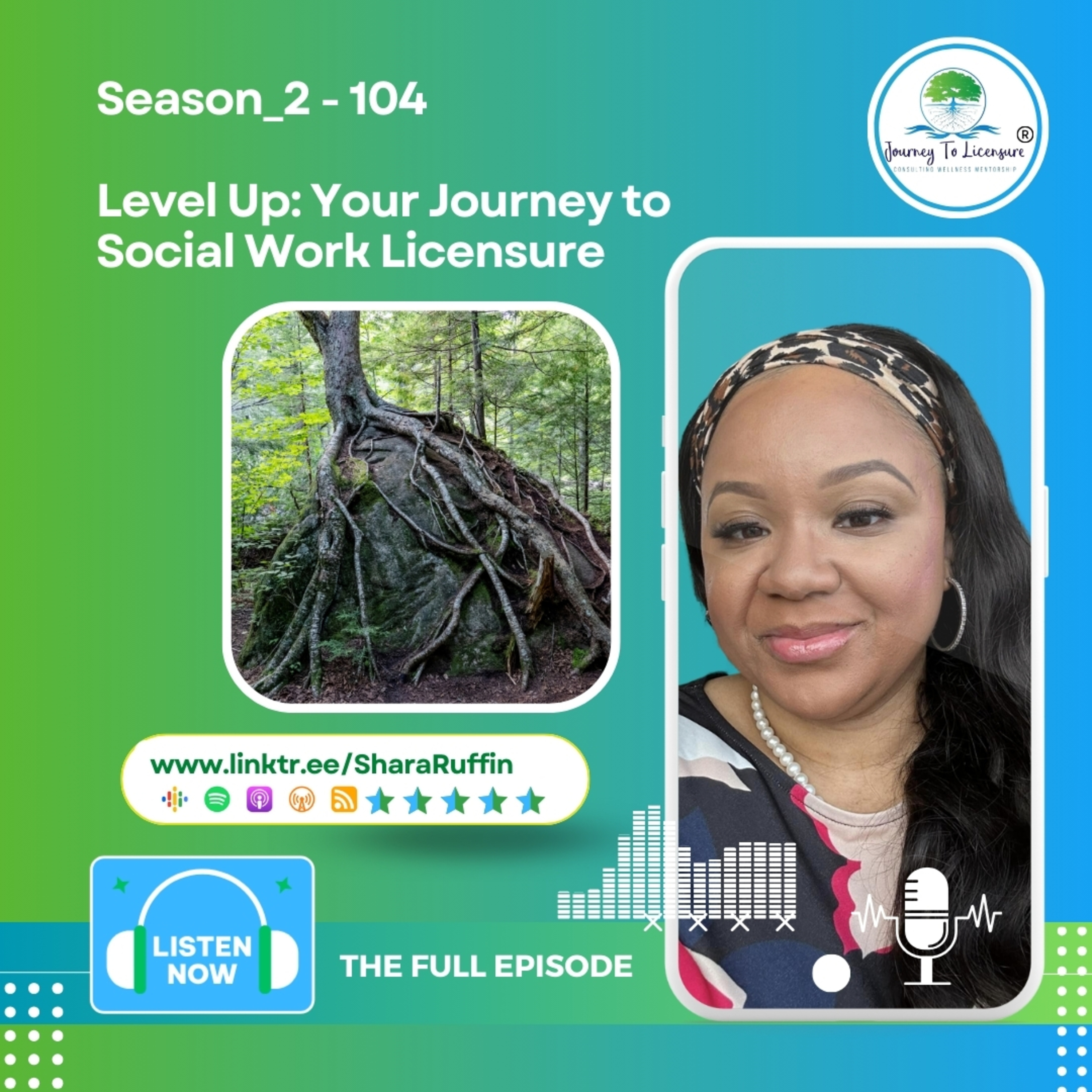 Season_2 - 104 - Level Up: Your Journey to Social Work Licensure episode artwork
