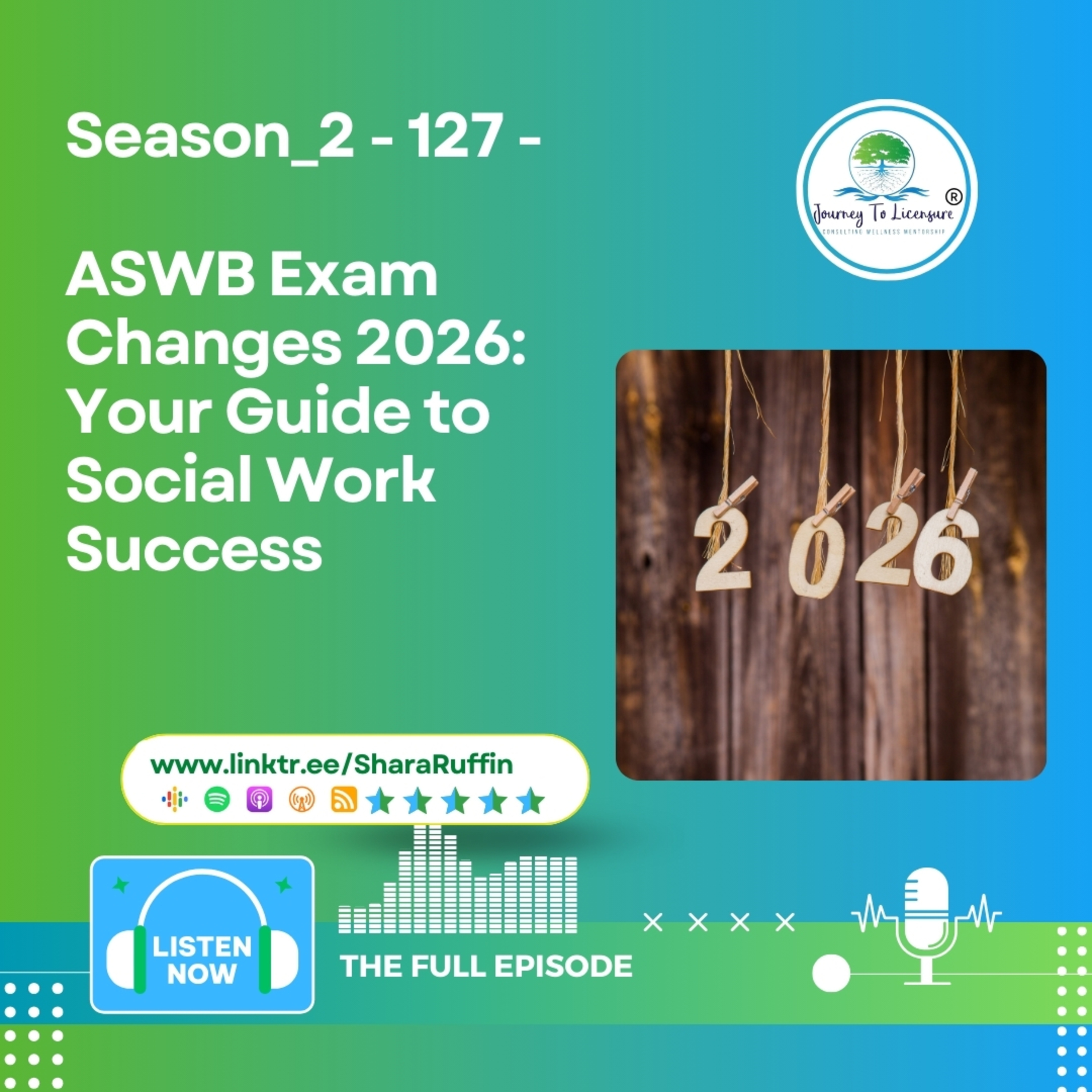 Season_2 - 127 - ASWB Exam Changes 2026: Your Guide to Social Work Success episode artwork