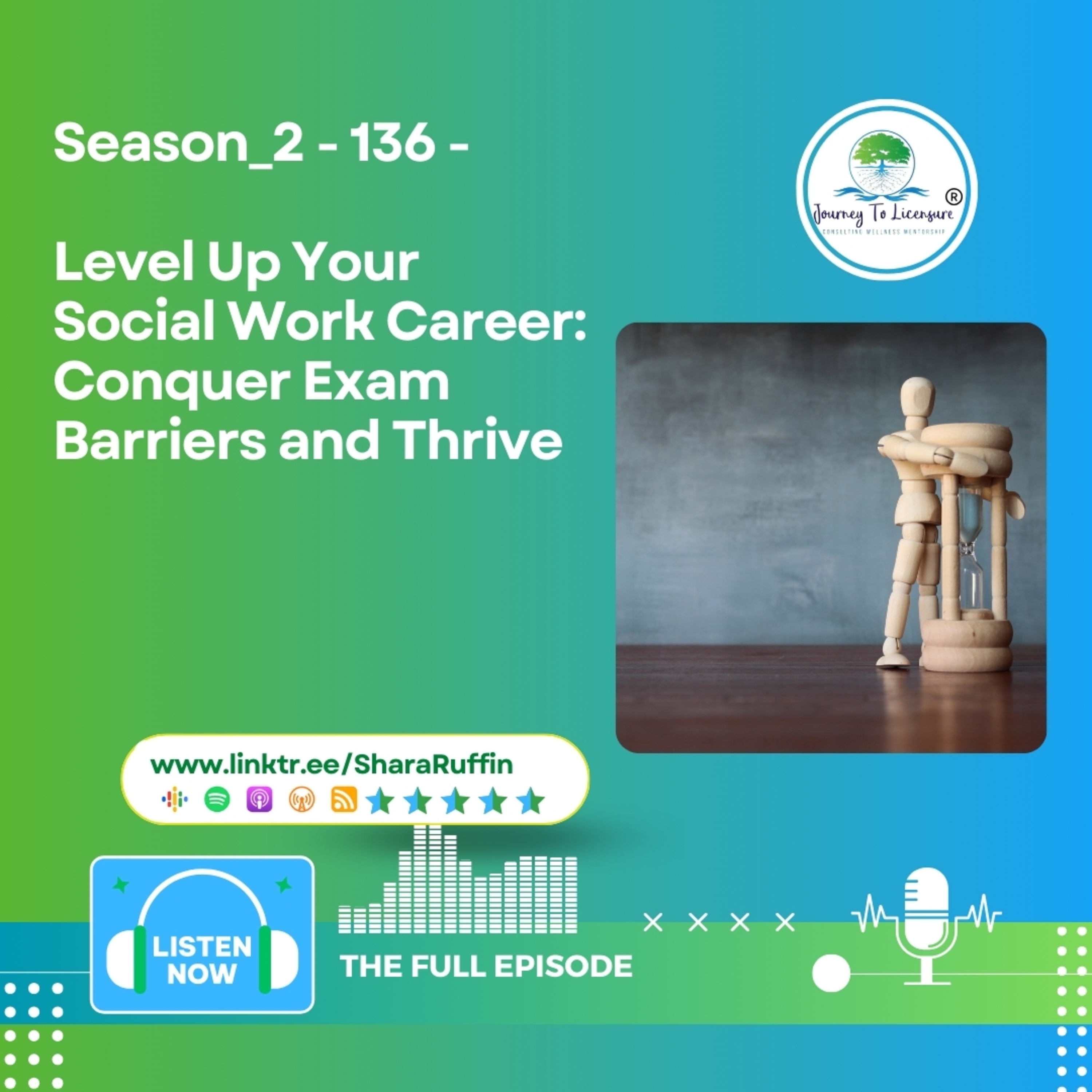 Season_2 - 136 - Level Up Your Social Work Career: Conquer Exam Barriers and Thrive episode artwork